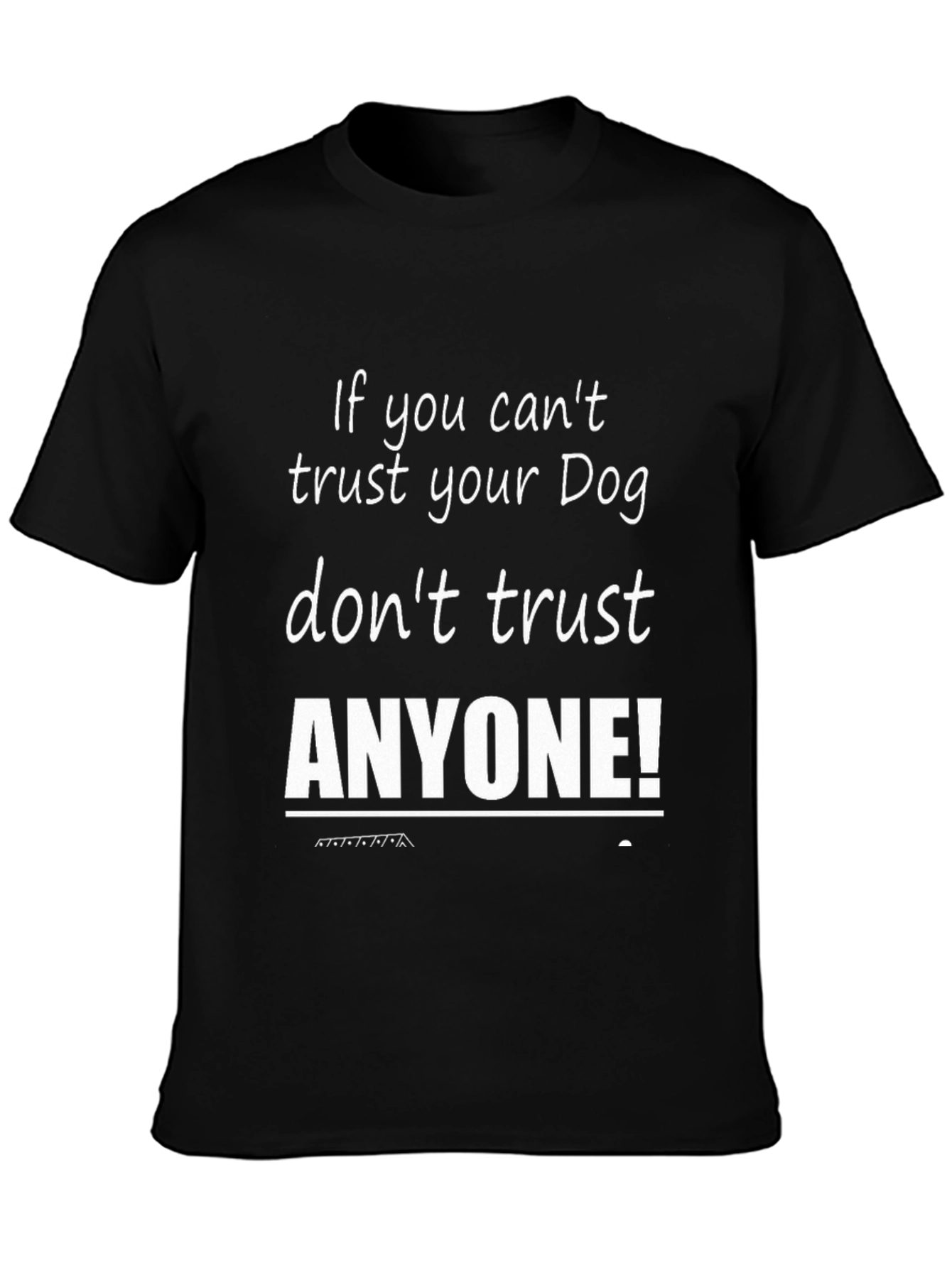Trust Your Dog Graphic Tee - Black