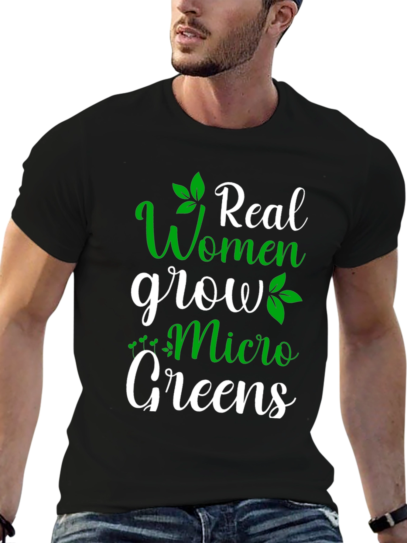 Real Women Grow Micro Greens T-Shirt - Gardening Tee