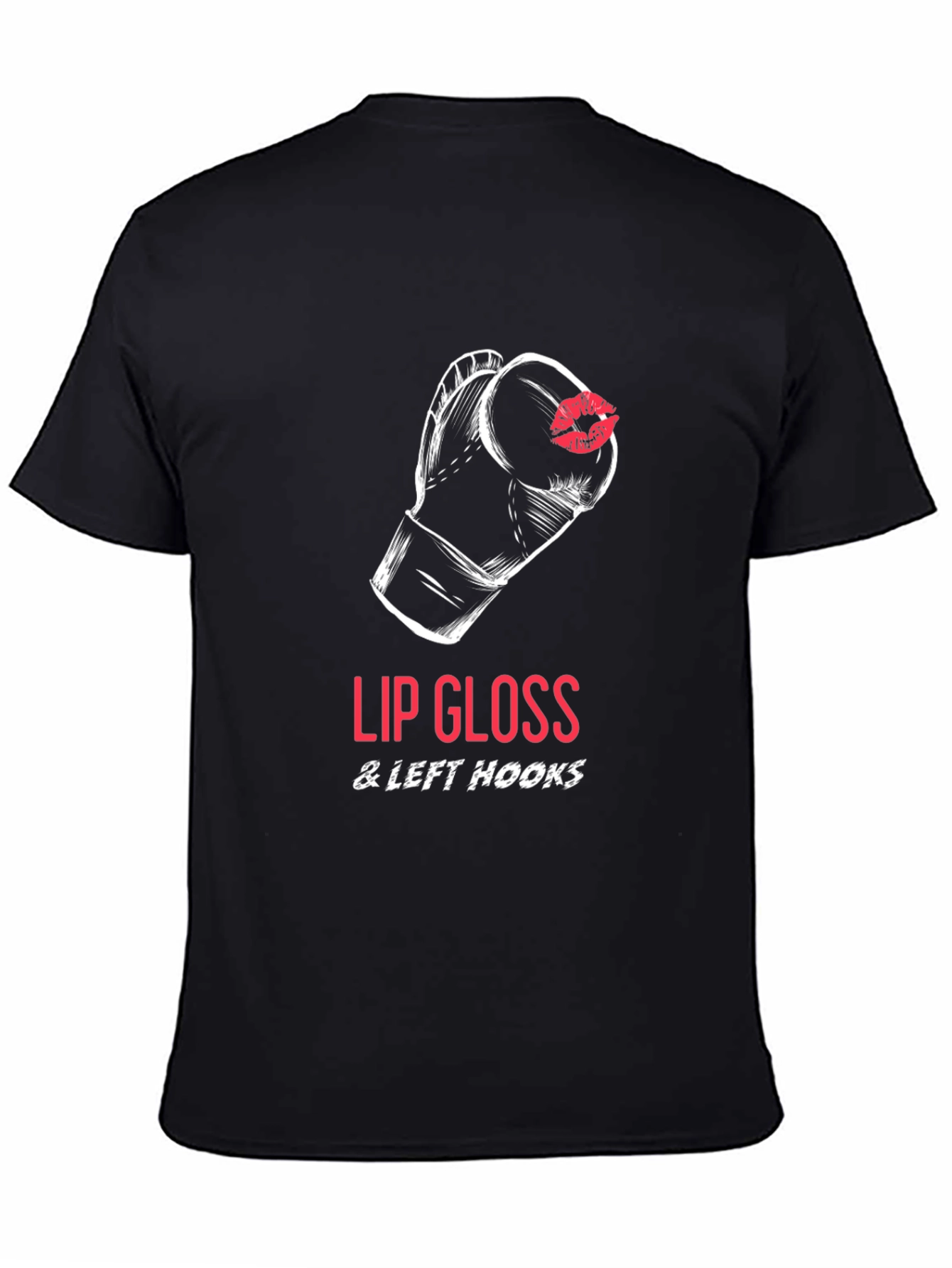 Lip Gloss & Left Hooks T-Shirt Boxing Design