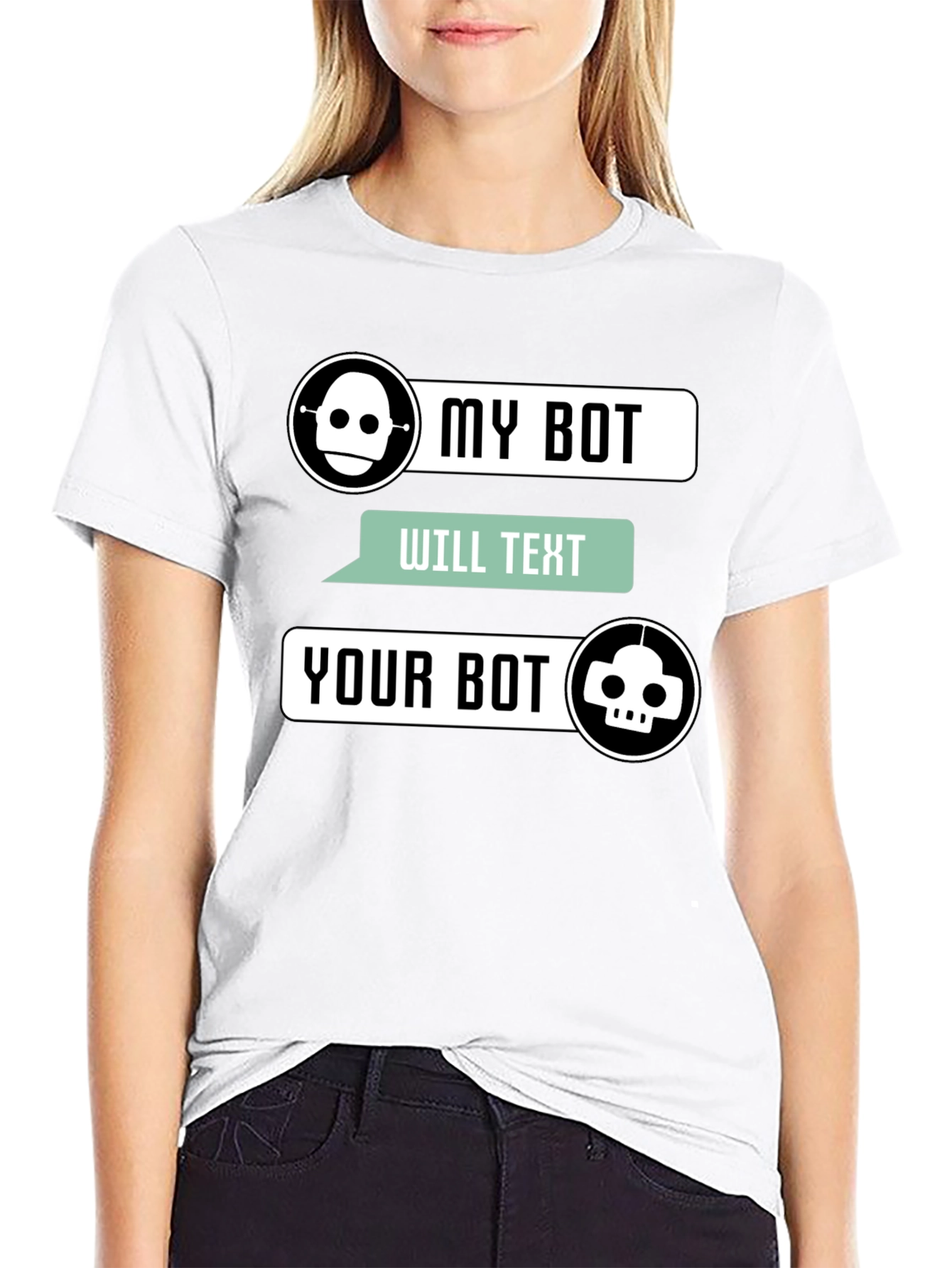 My Bot Will Text Your Bot Graphic T-Shirt