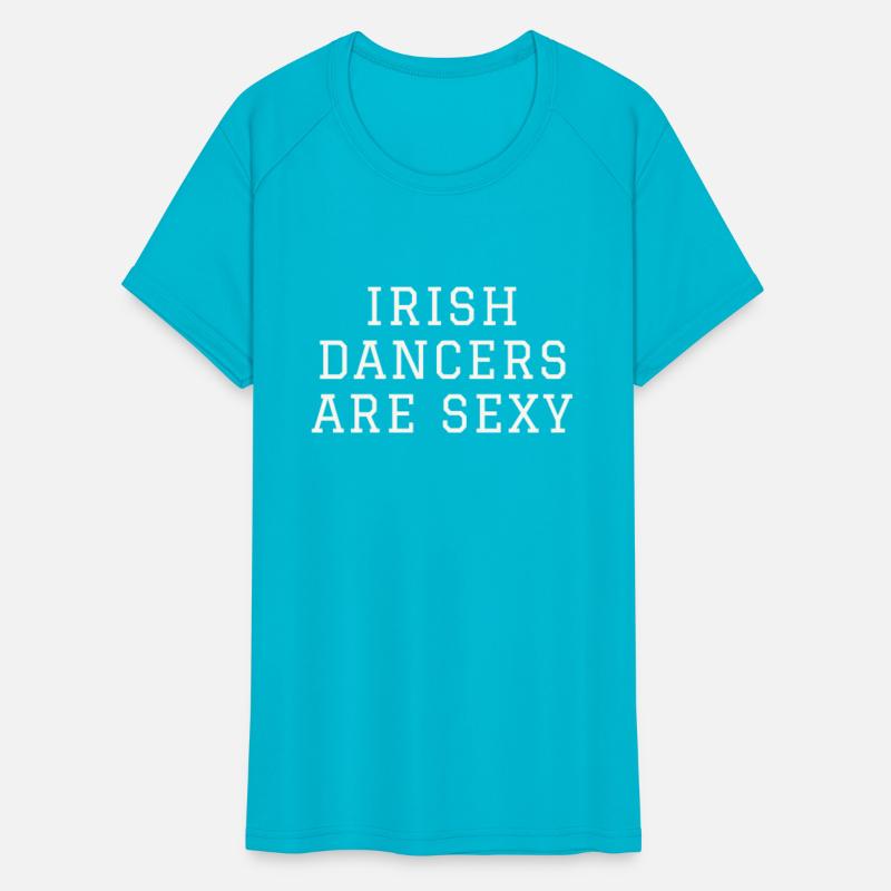 Irish Dancers Are Sexy St Patty's Day St Paddys Ou