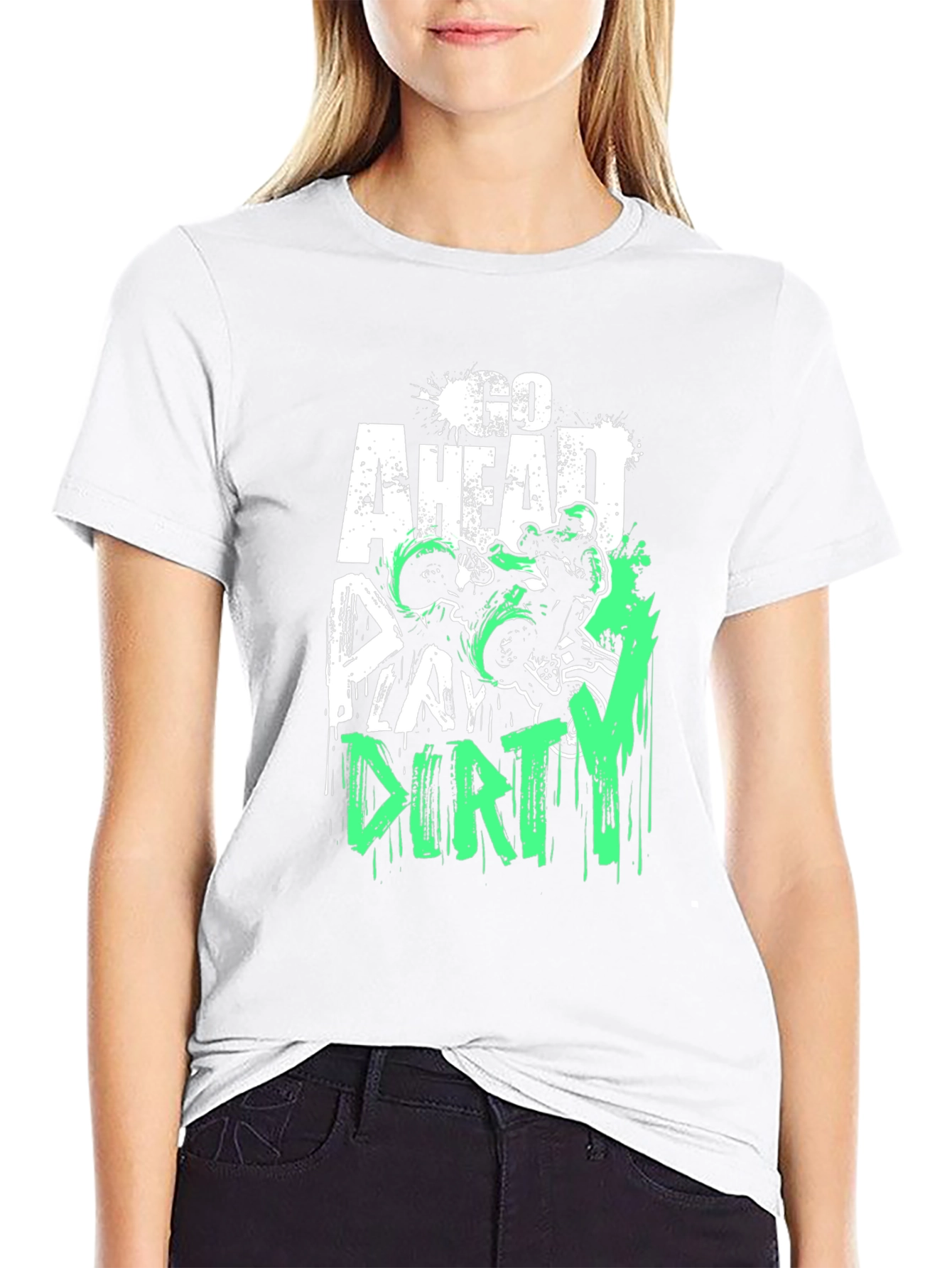 Go Ahead Play Dirty Black Graphic Tee