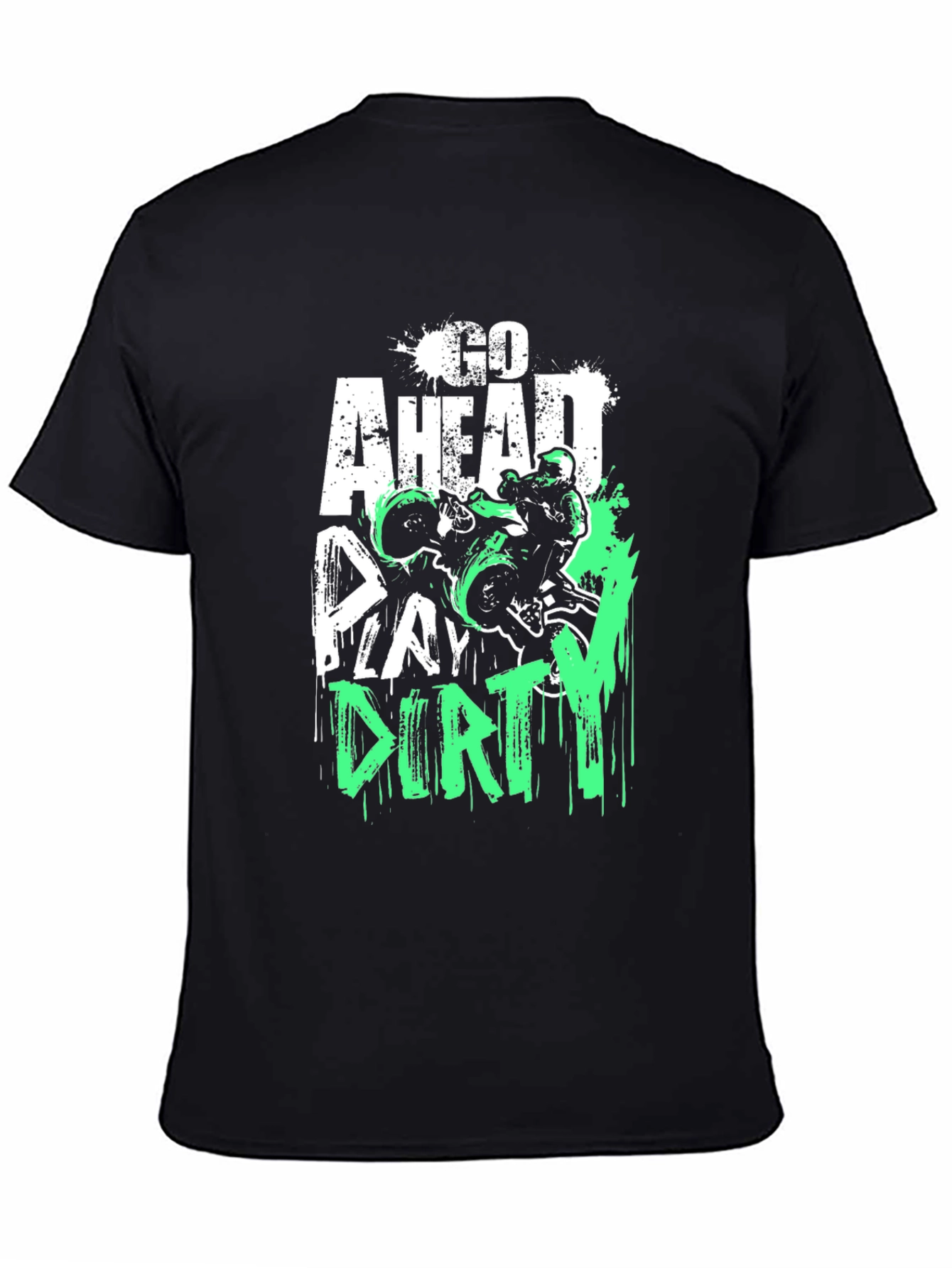 Go Ahead Play Dirty Black Graphic Tee