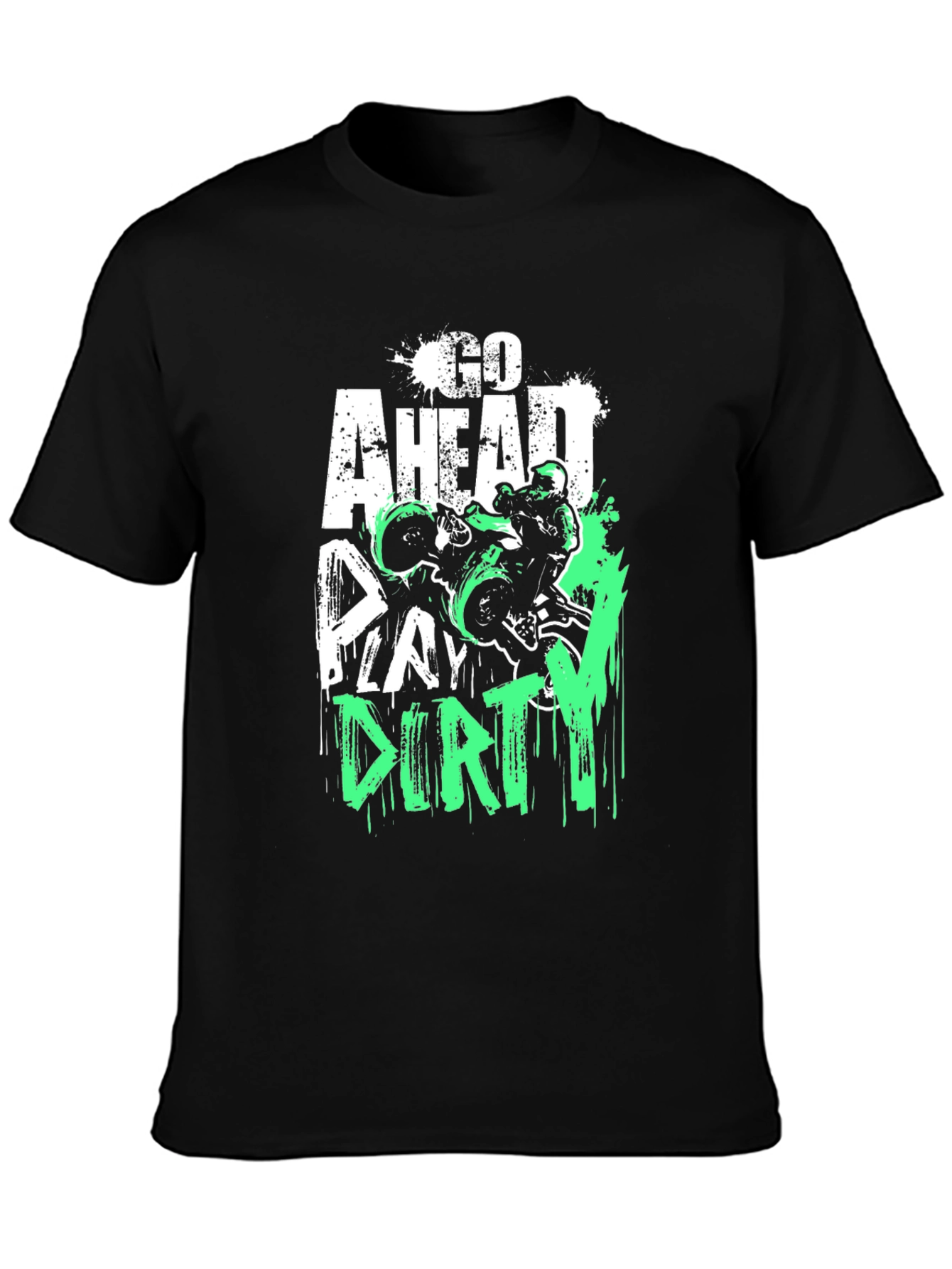 Go Ahead Play Dirty Black Graphic Tee