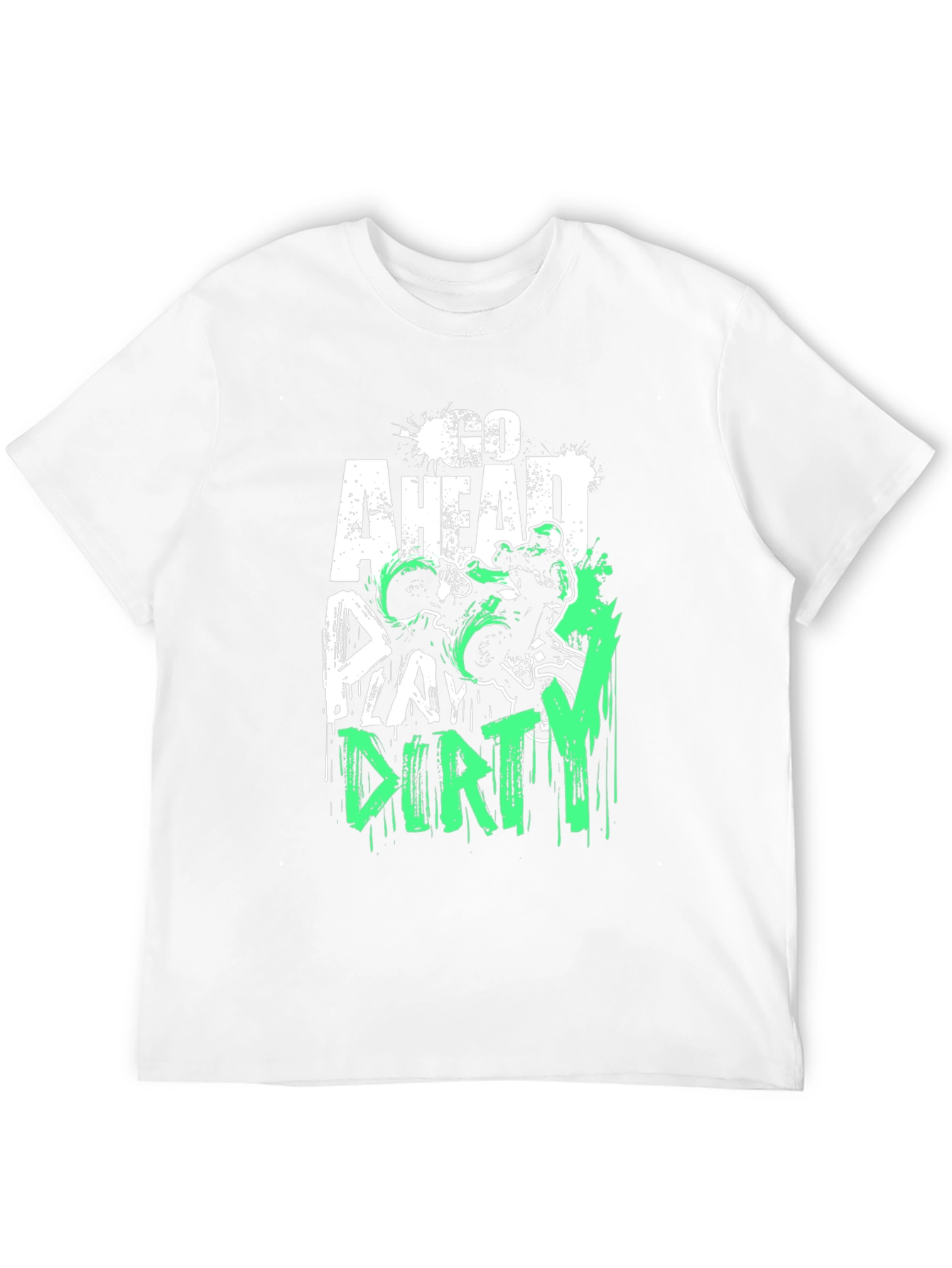 Go Ahead Play Dirty Black Graphic Tee