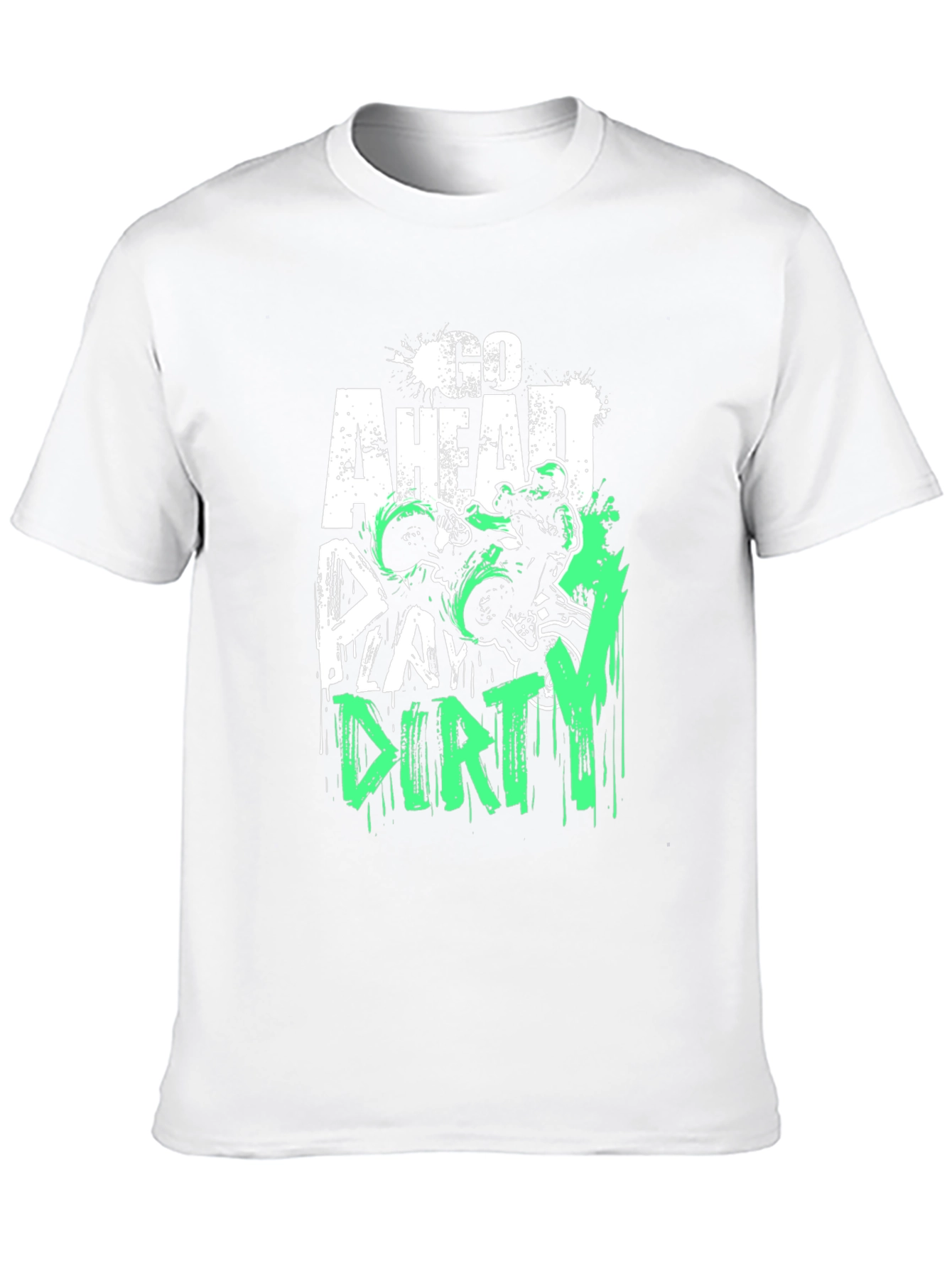 Go Ahead Play Dirty Black Graphic Tee