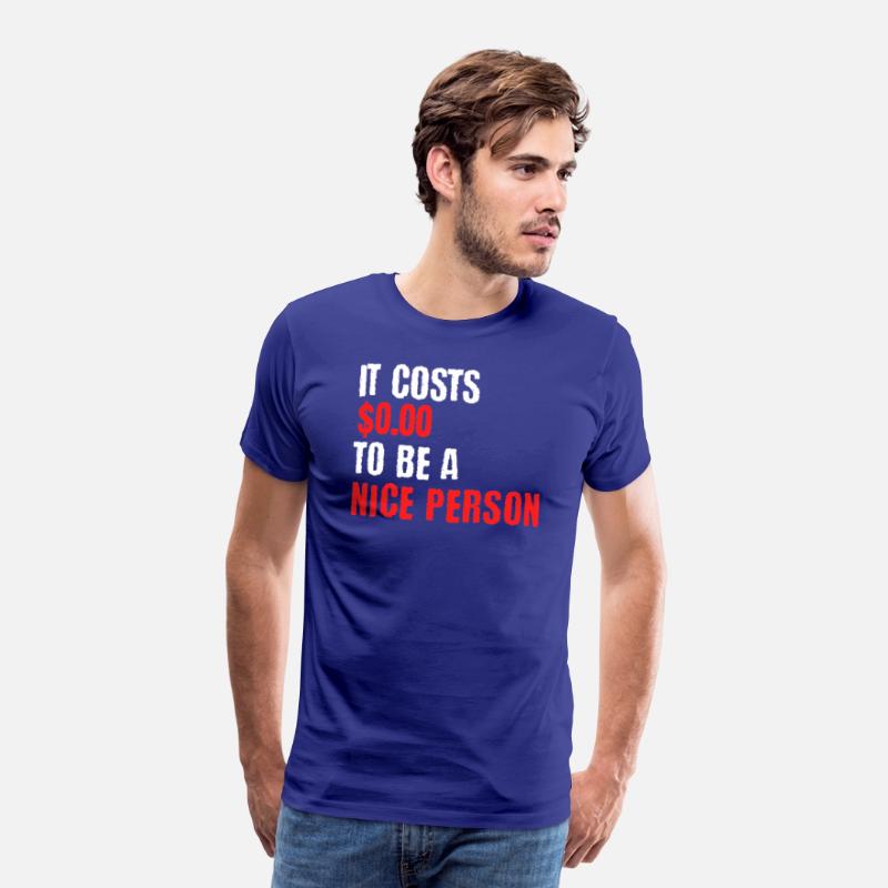 It Costs 0 00 To Be A e Person