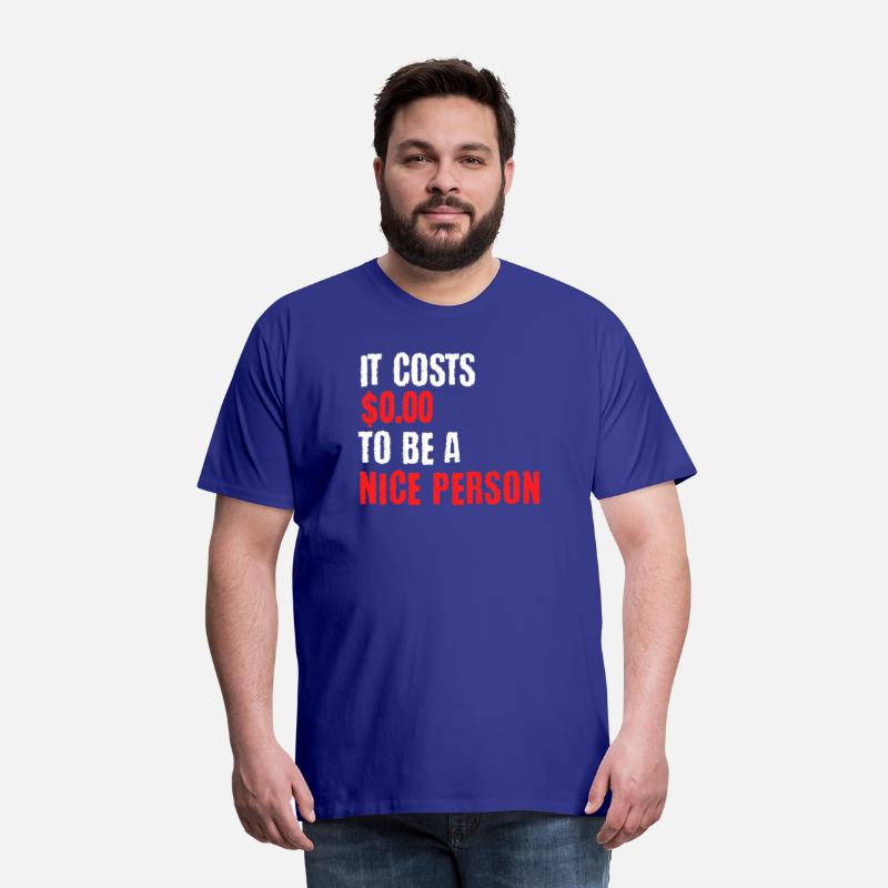 It Costs 0 00 To Be A e Person