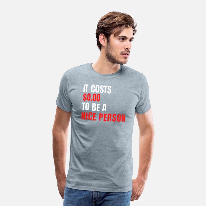 It Costs 0 00 To Be A e Person
