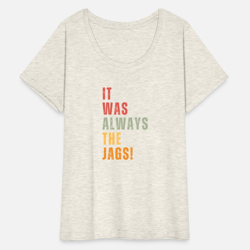 It Was Always The Jags