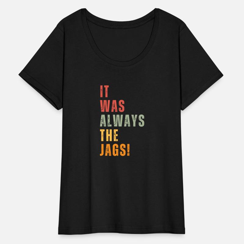 It Was Always The Jags