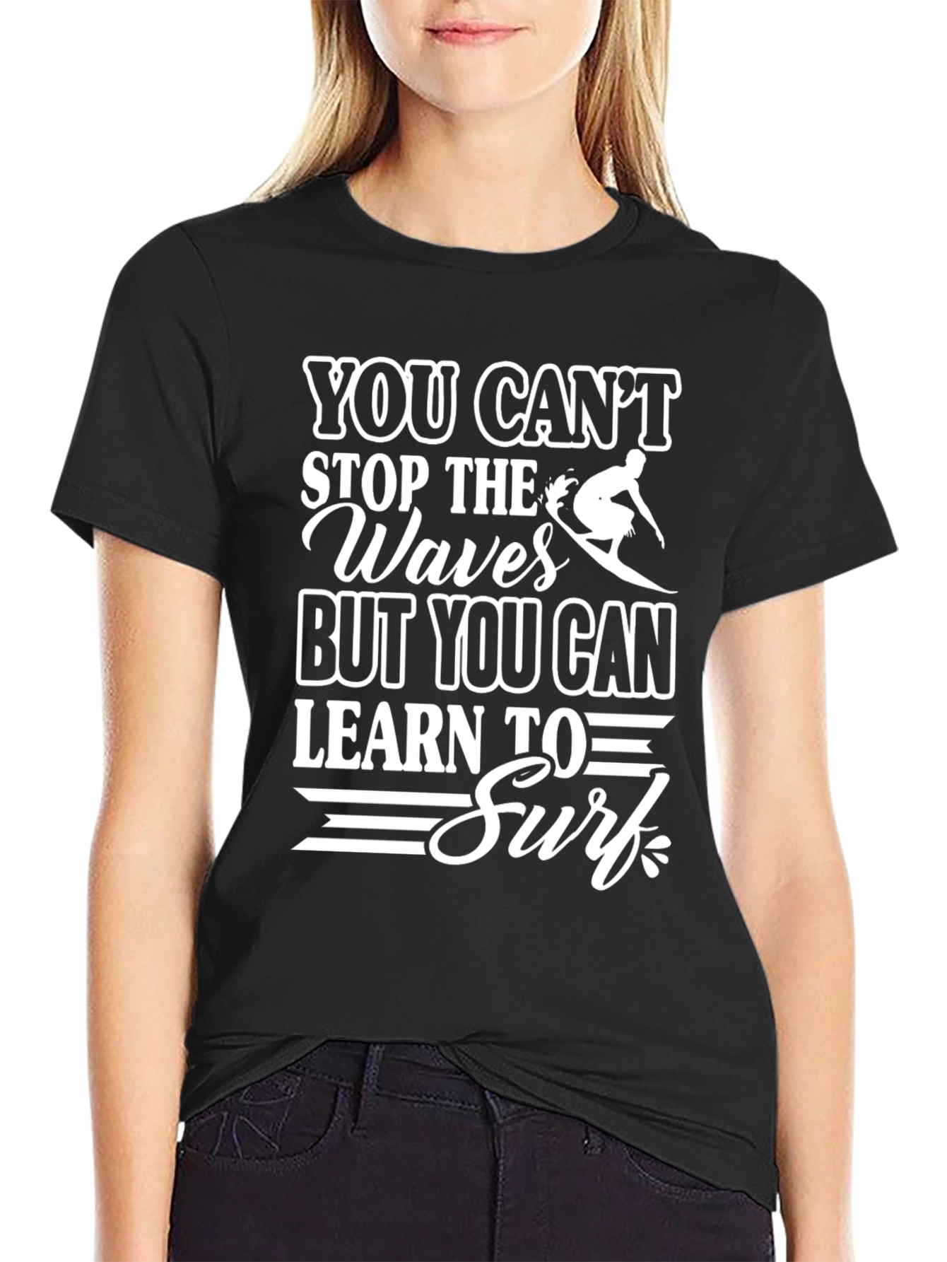 You Cant Stop the Waves Surfing T-Shirt