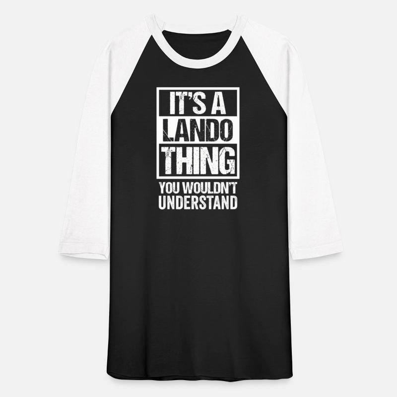 It'S A Lando Thing You Wouldn'T Understand First