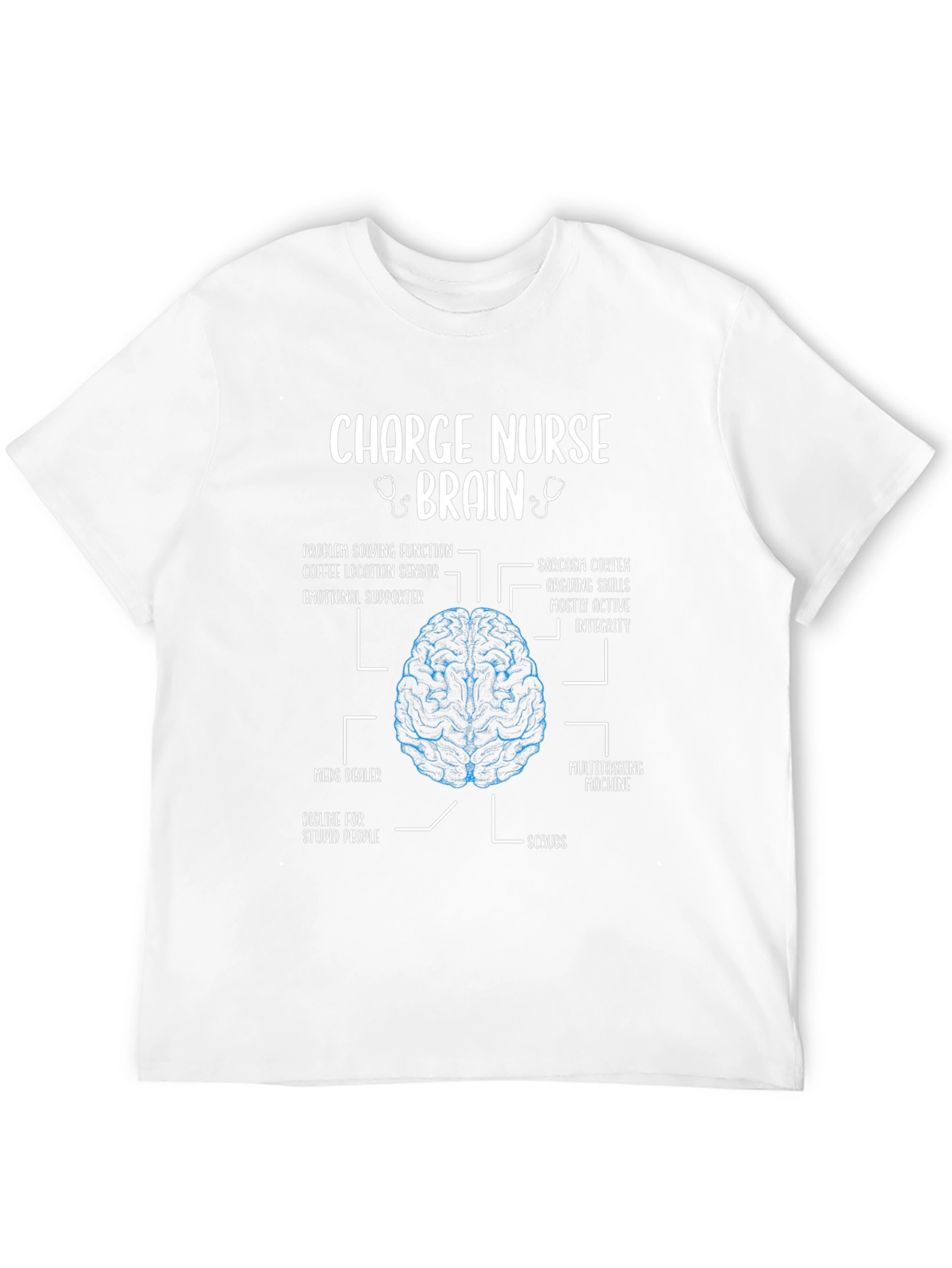 Charge Nurse Brain Anatomy T-Shirt