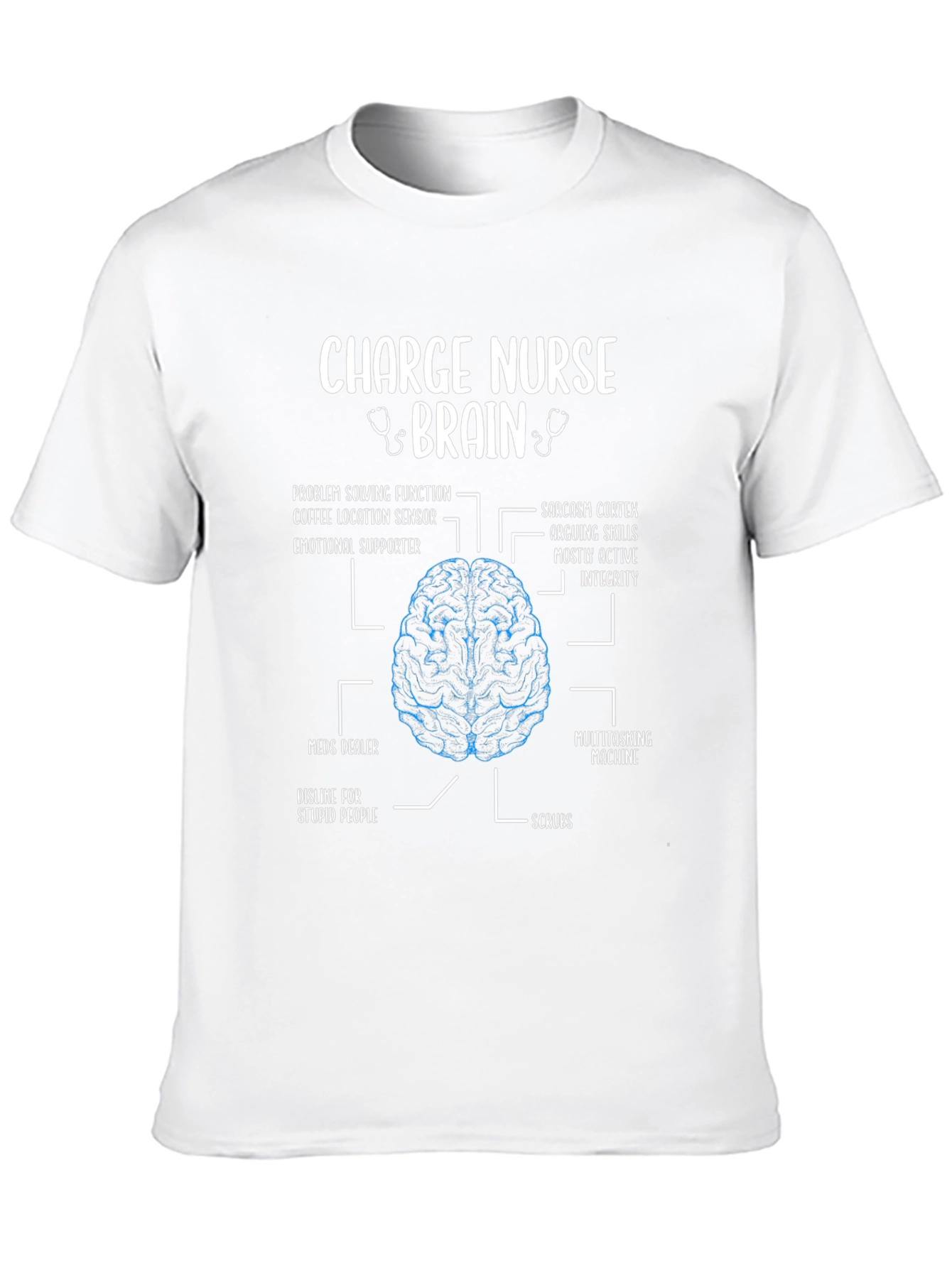 Charge Nurse Brain Anatomy T-Shirt
