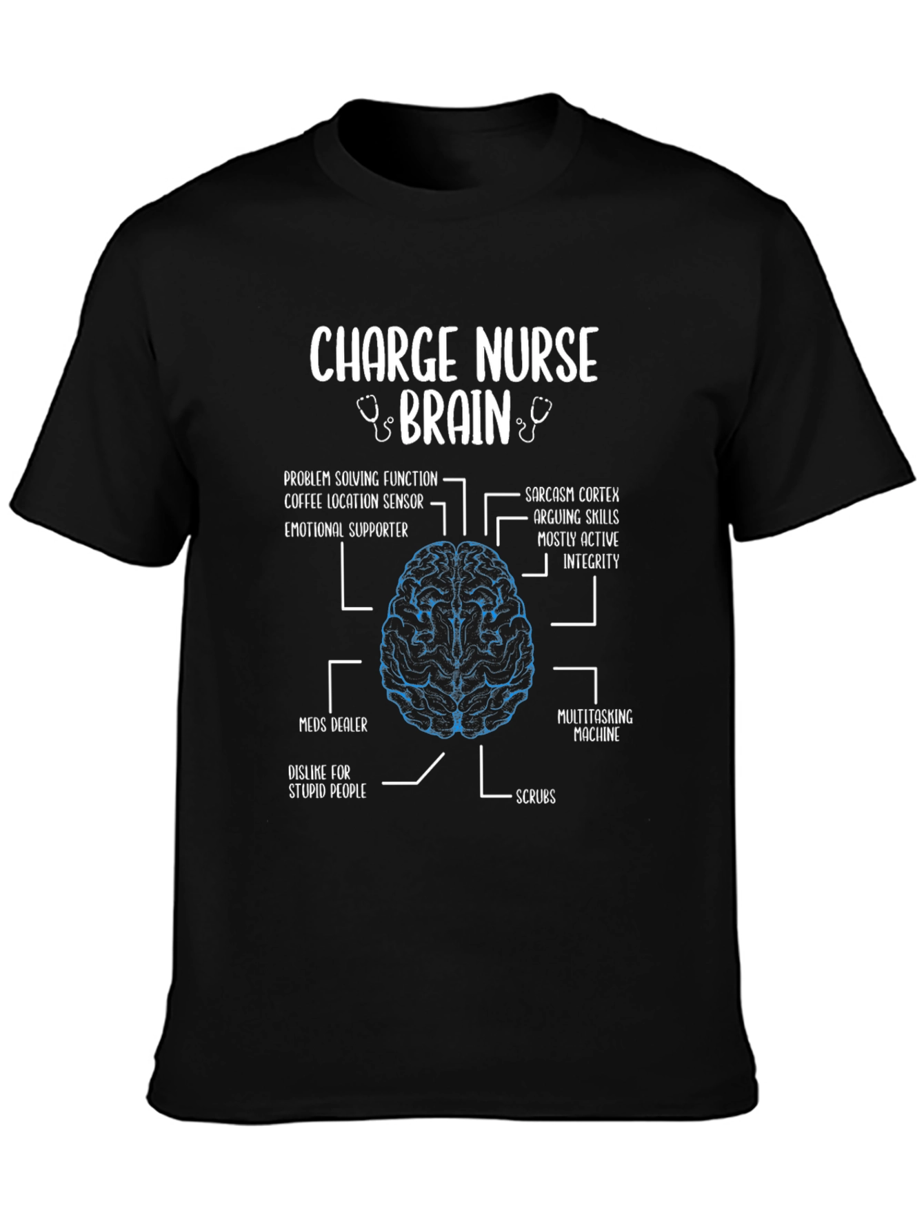 Charge Nurse Brain Anatomy T-Shirt