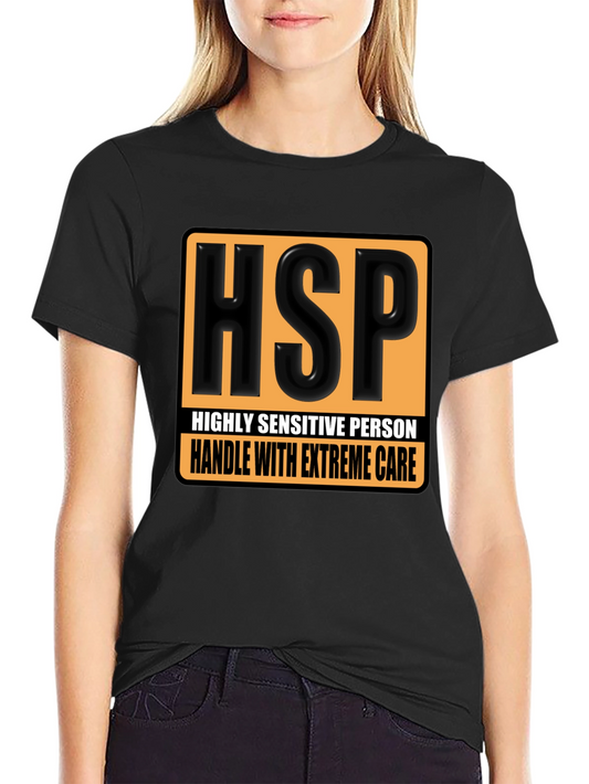 HSP Handle With Extreme Care T-Shirt