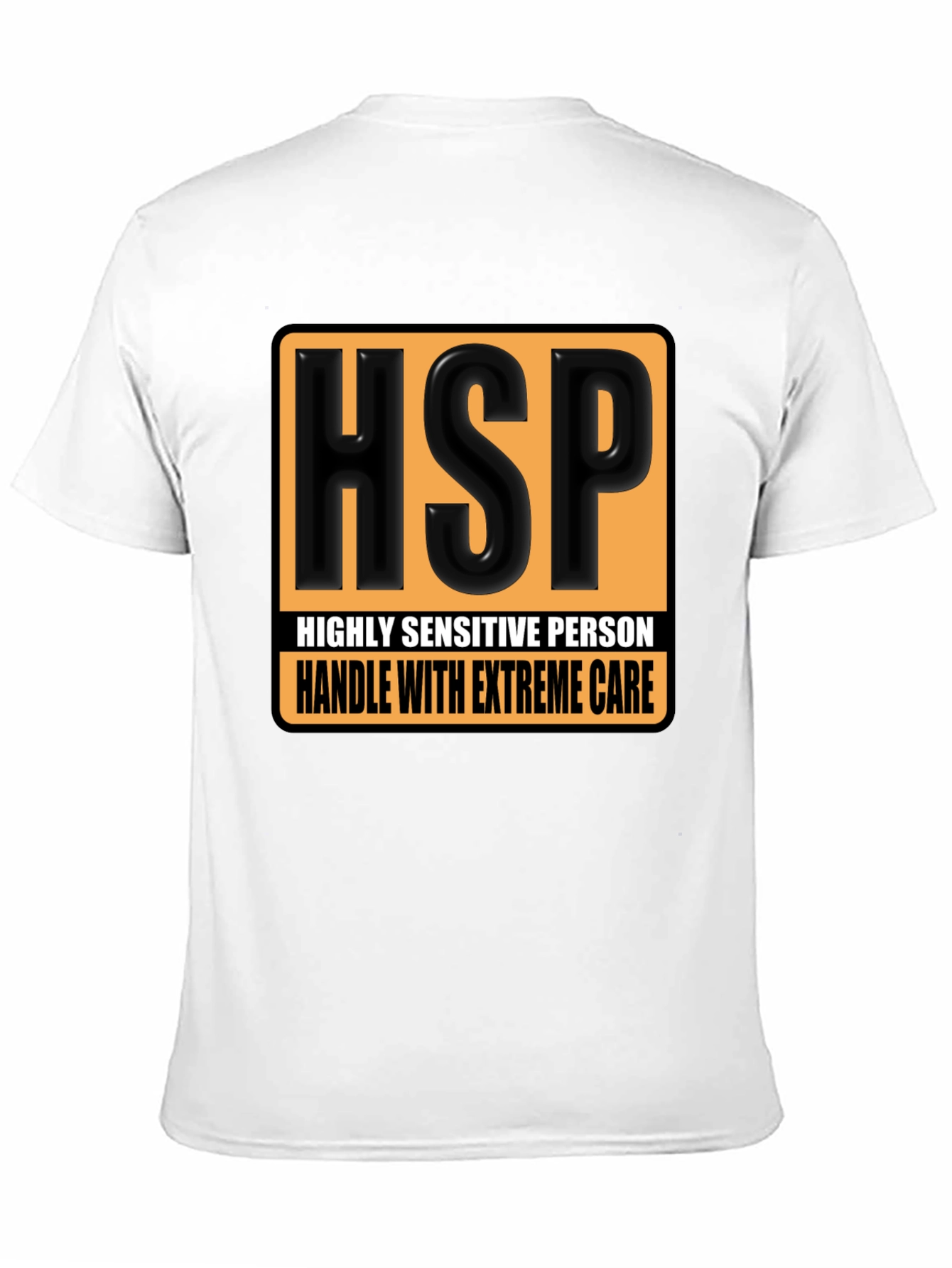 HSP Handle With Extreme Care T-Shirt