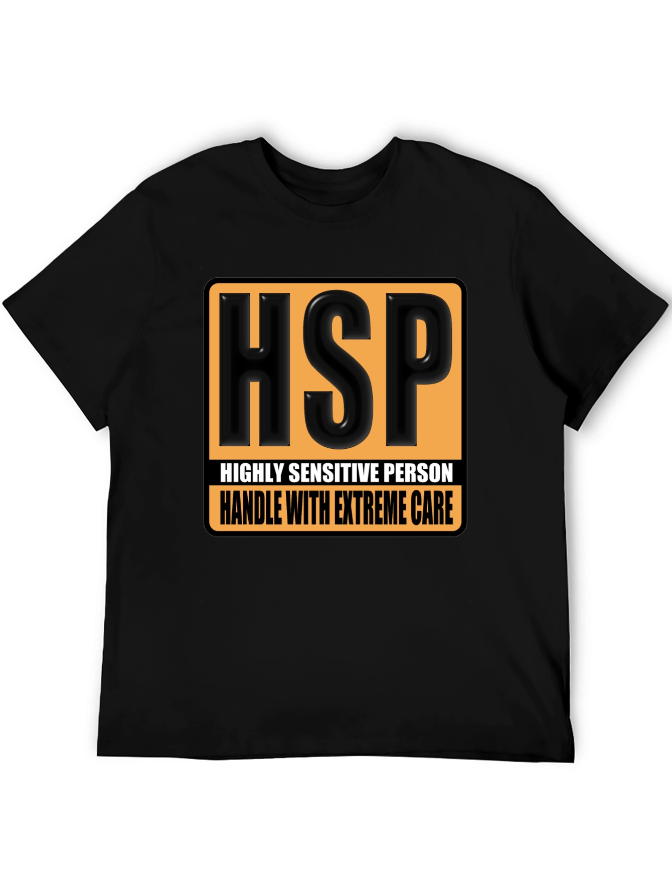 HSP Handle With Extreme Care T-Shirt