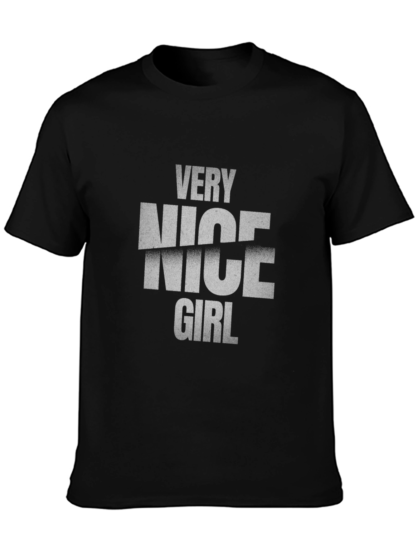 Very Nice Girl - Graphic Tee - Unisex
