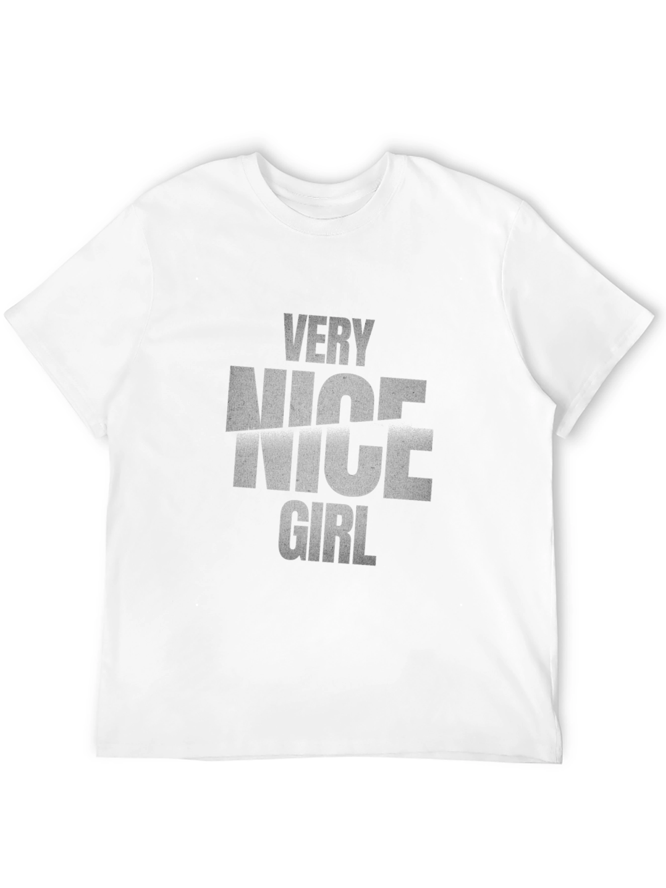 Very Nice Girl - Graphic Tee - Unisex