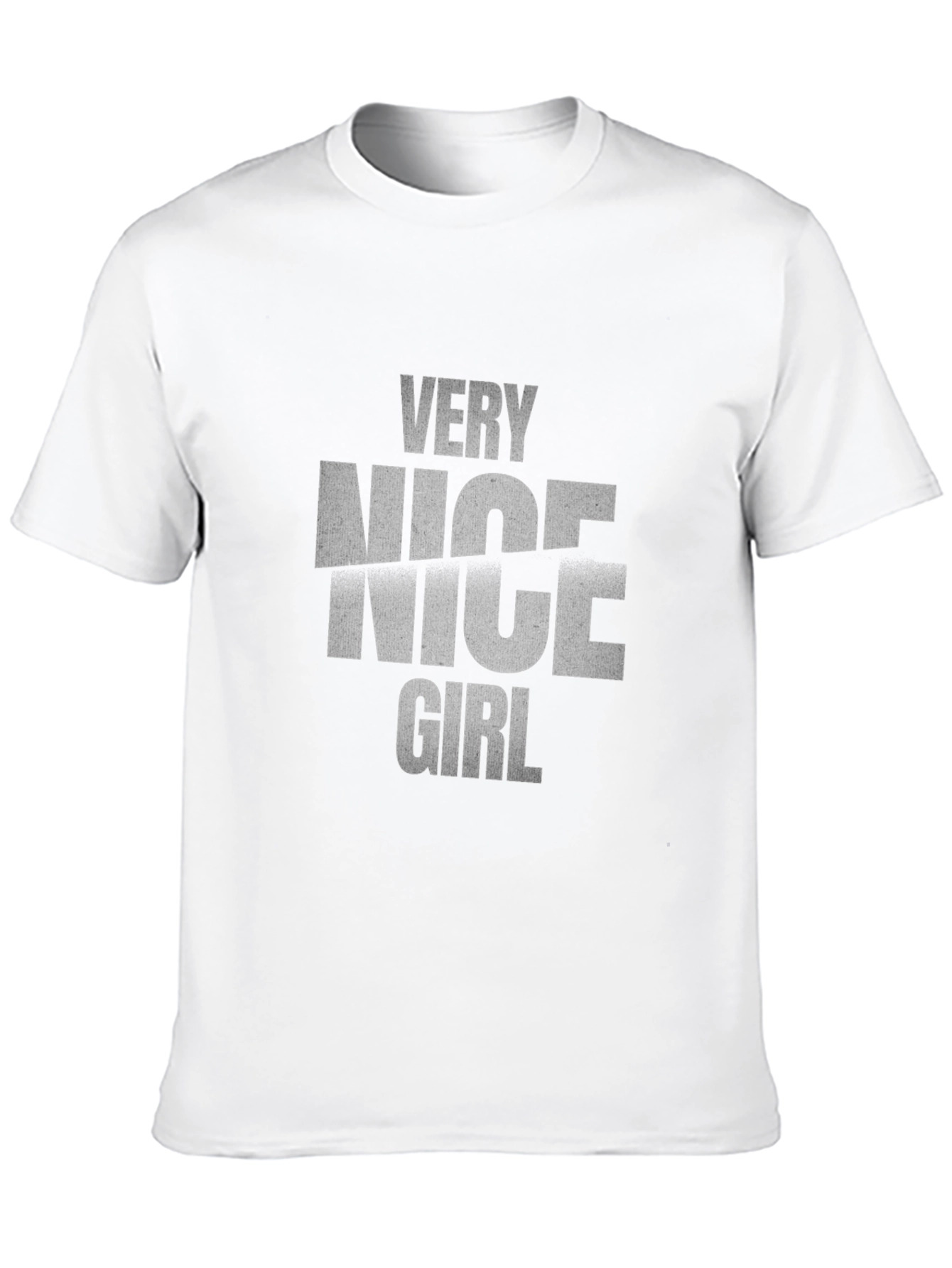 Very Nice Girl - Graphic Tee - Unisex
