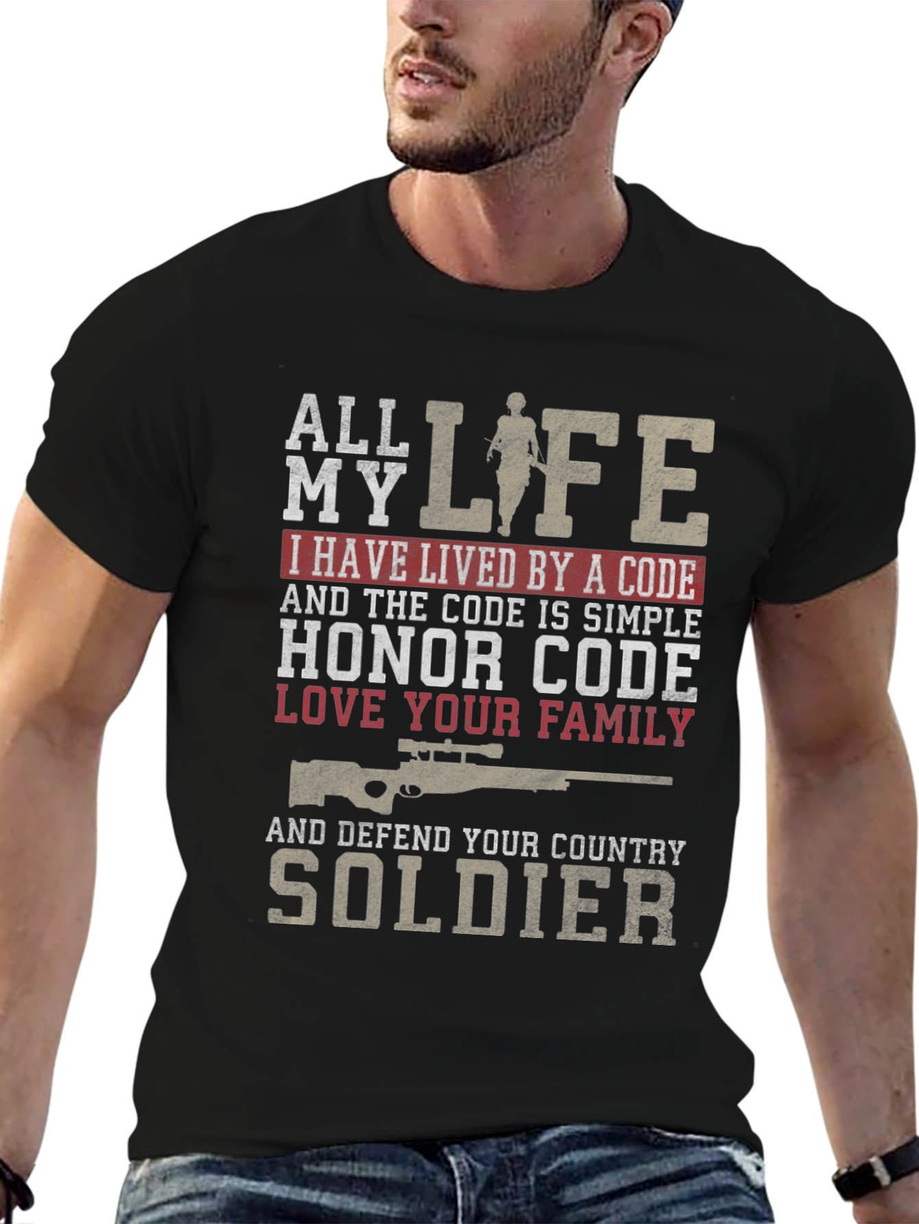 All My Life Honor Code Soldier T-Shirt