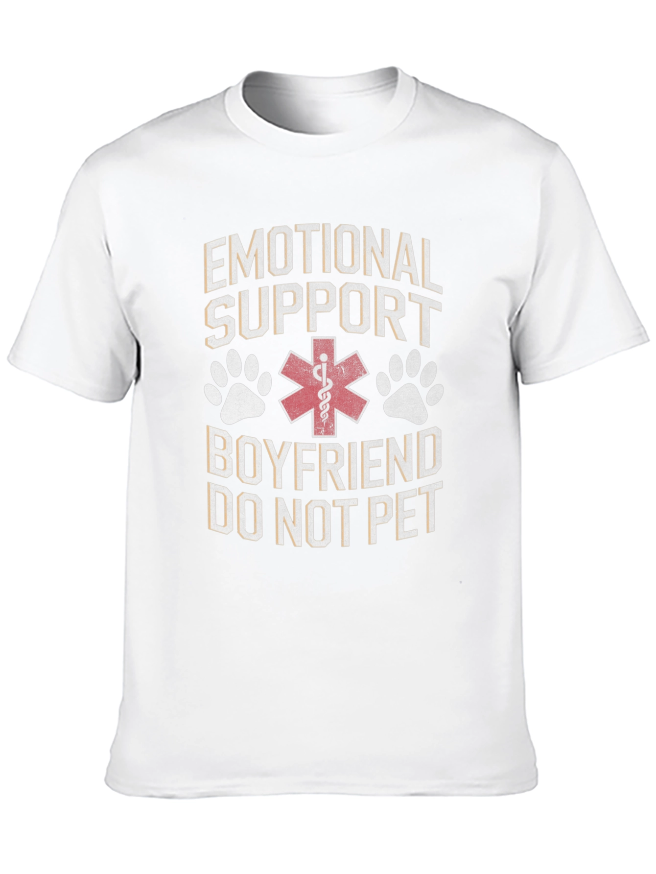 Emotional Support Boyfriend - Funny Novelty T-Shirt