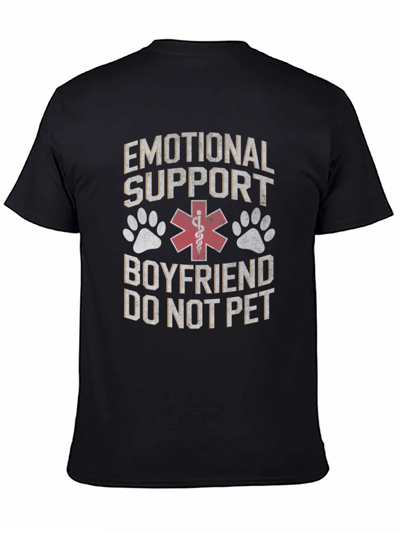 Emotional Support Boyfriend - Funny Novelty T-Shirt