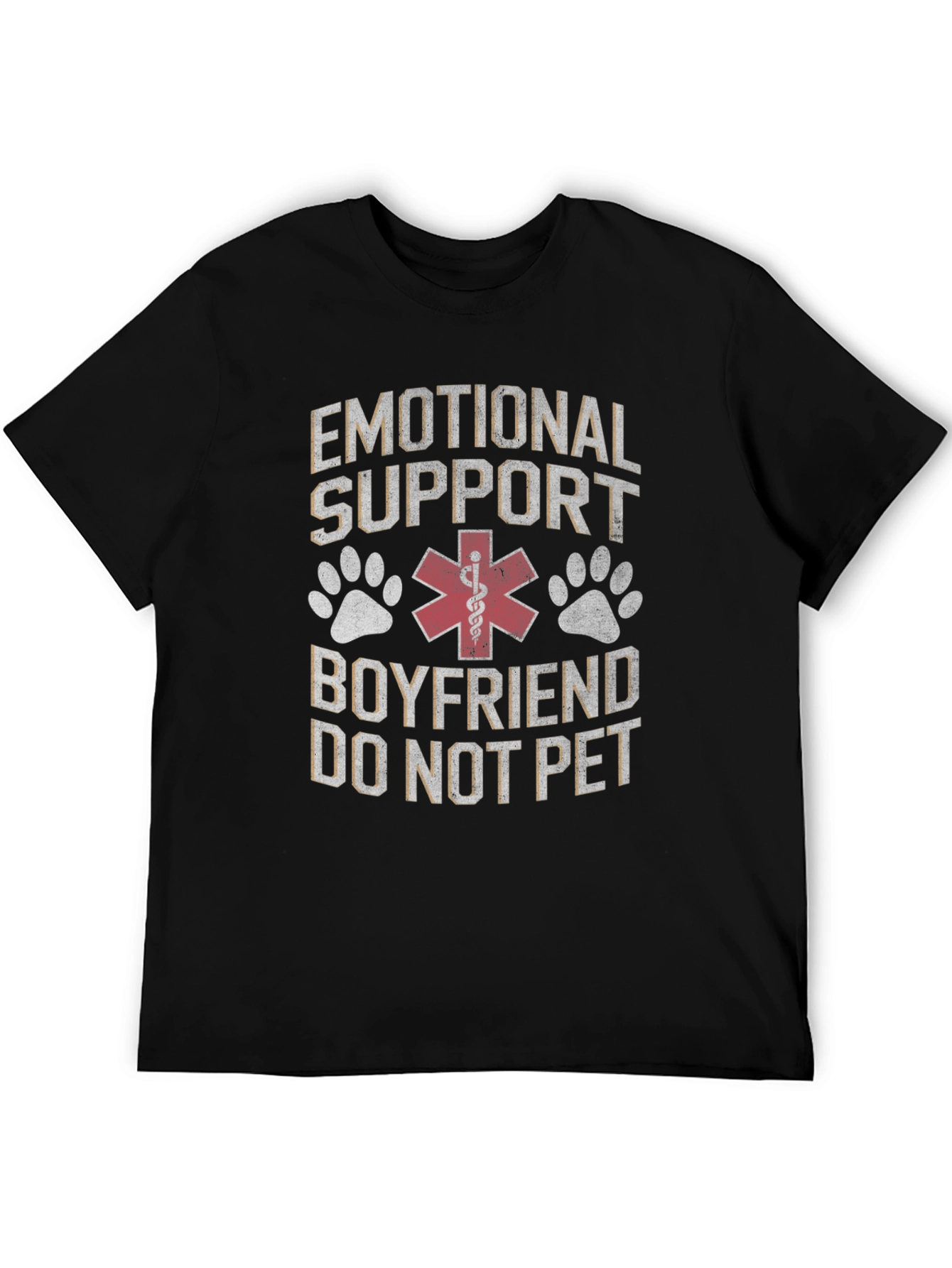 Emotional Support Boyfriend - Funny Novelty T-Shirt