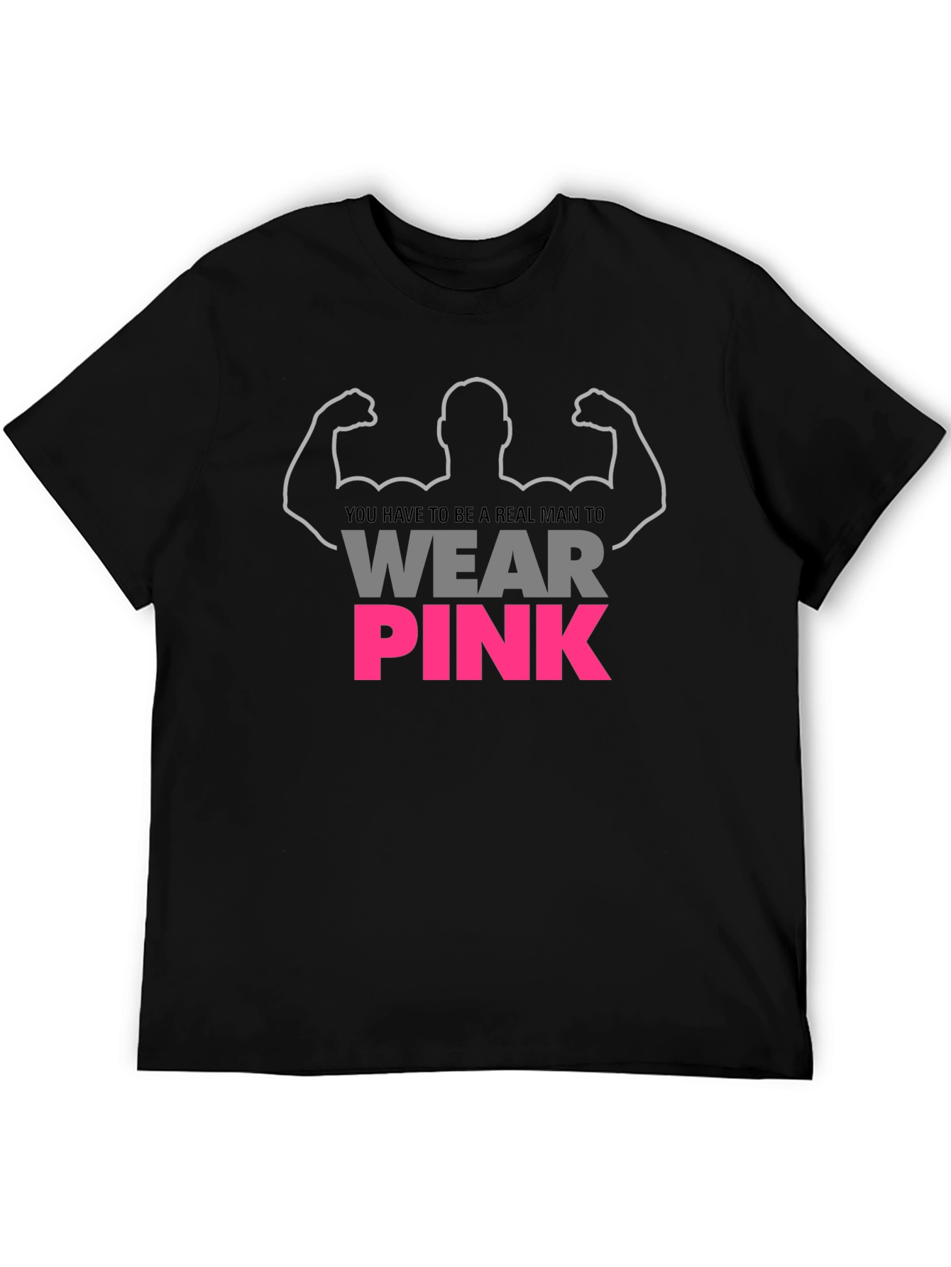 Real Man Wear Pink Graphic T-Shirt