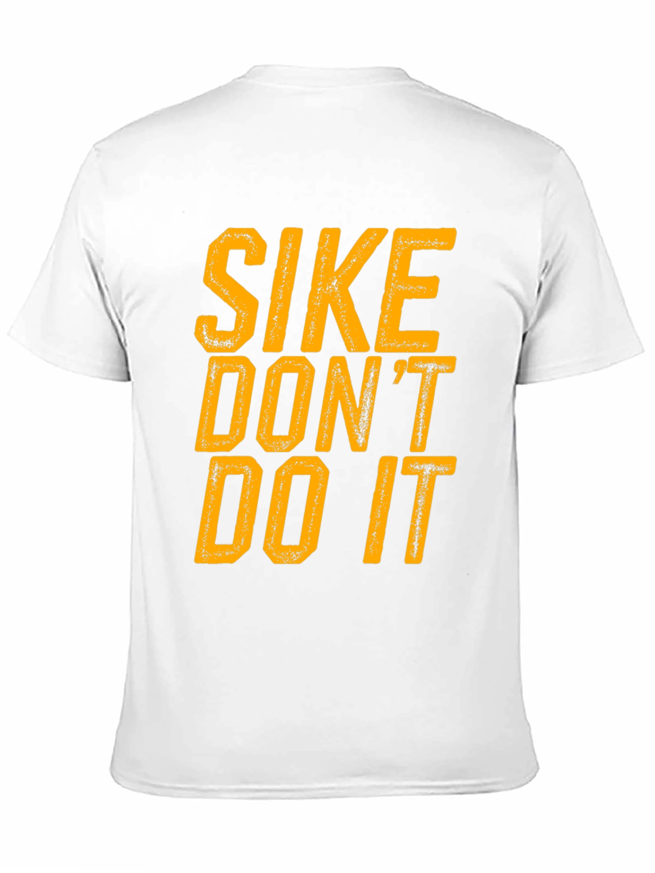 SIKE DONT DO IT - Graphic Print T-Shirt