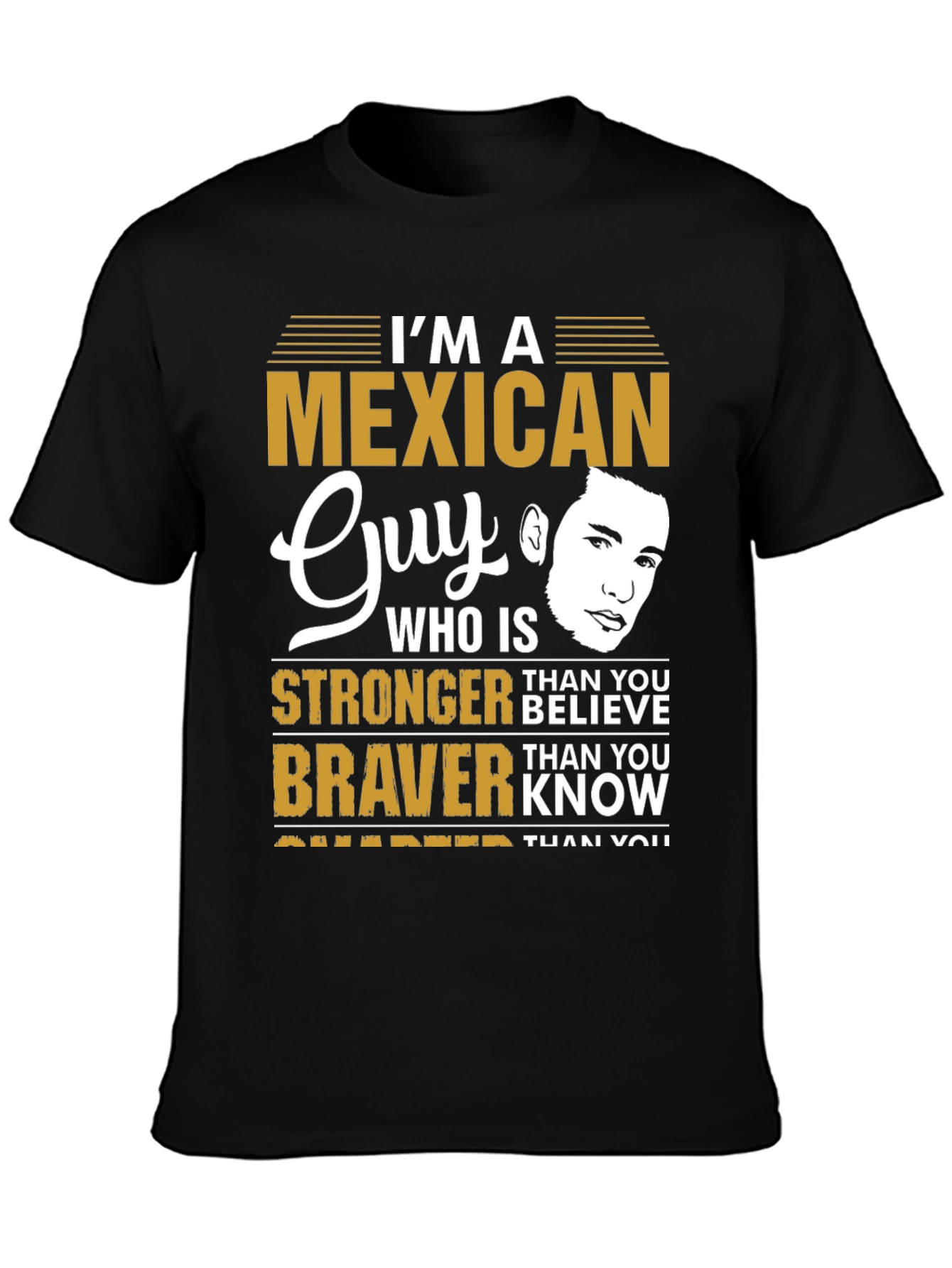 Im A Mexican Guy T-Shirt