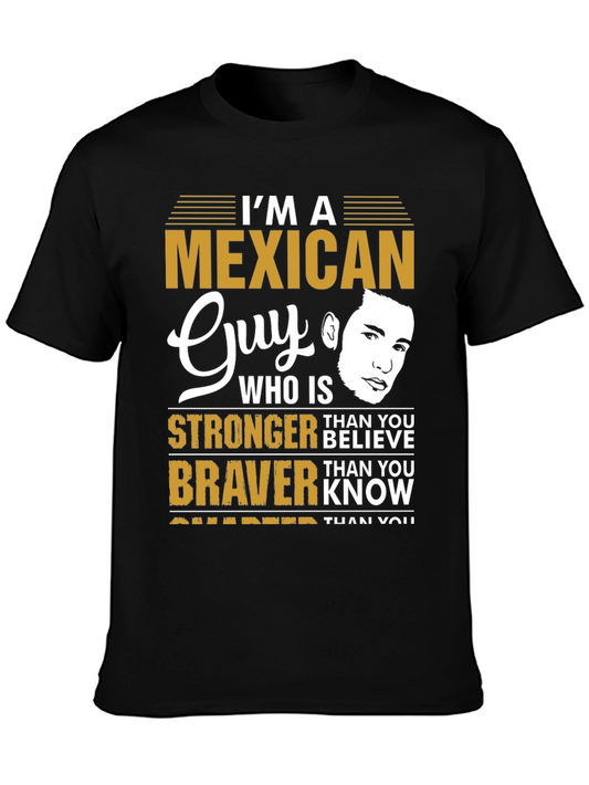 Im A Mexican Guy T-Shirt