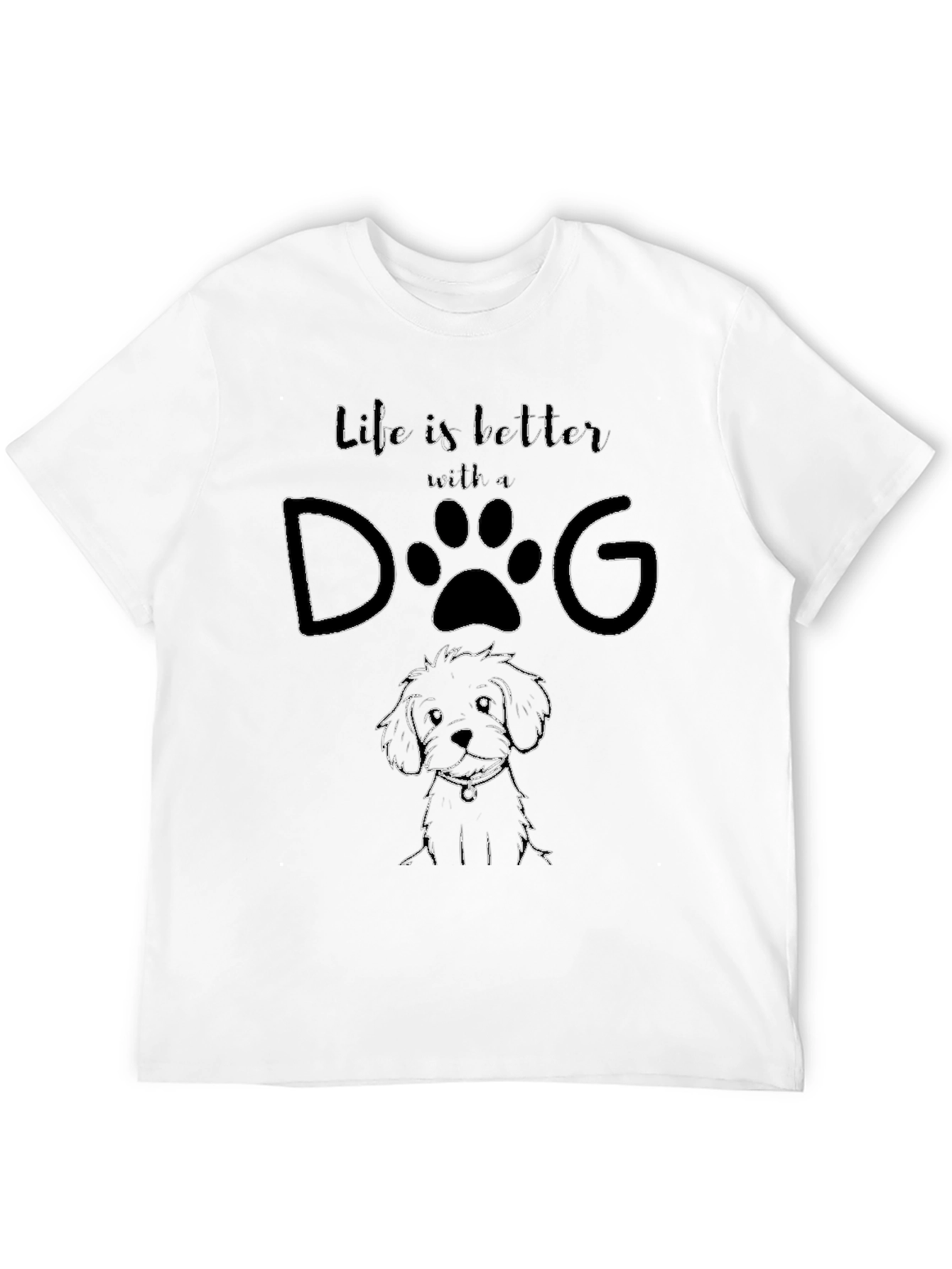 Life is Better With A Dog Graphic Tee
