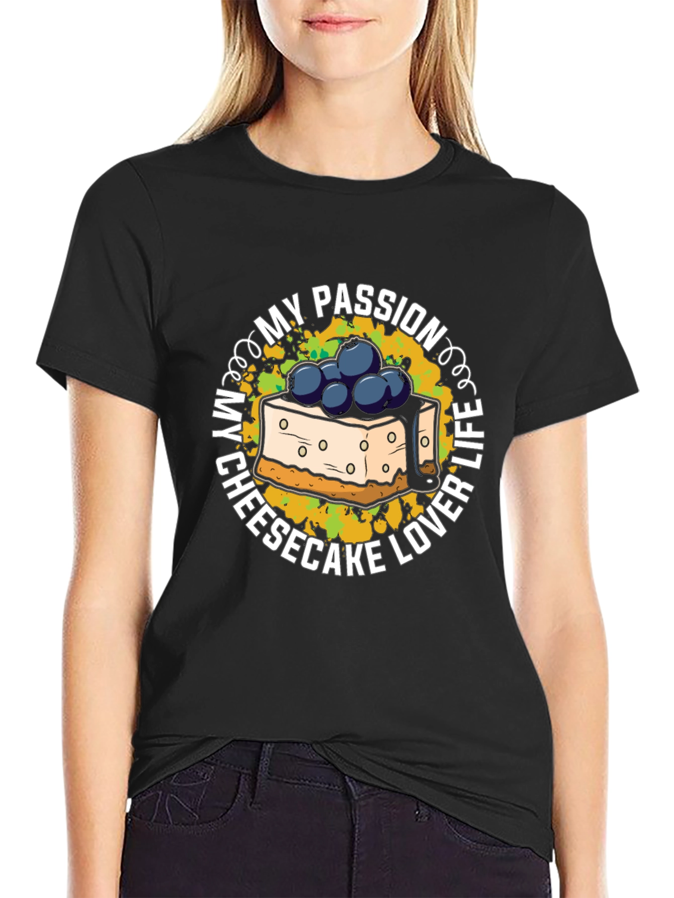 Cheesecake Lover T-Shirt - My Passion My Life
