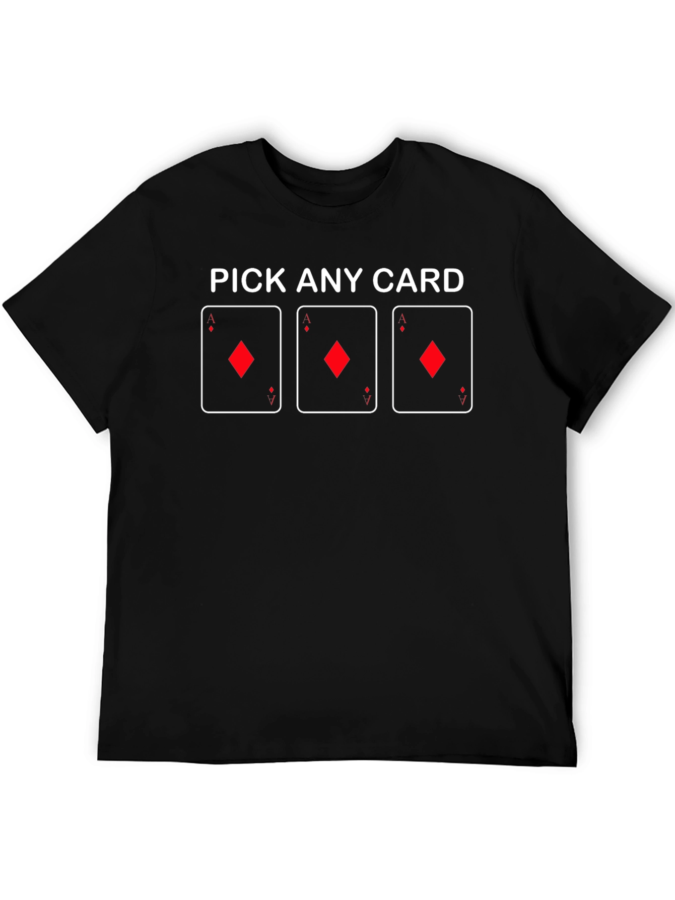 Pick Any Card T-Shirt - Ace of Diamonds Design