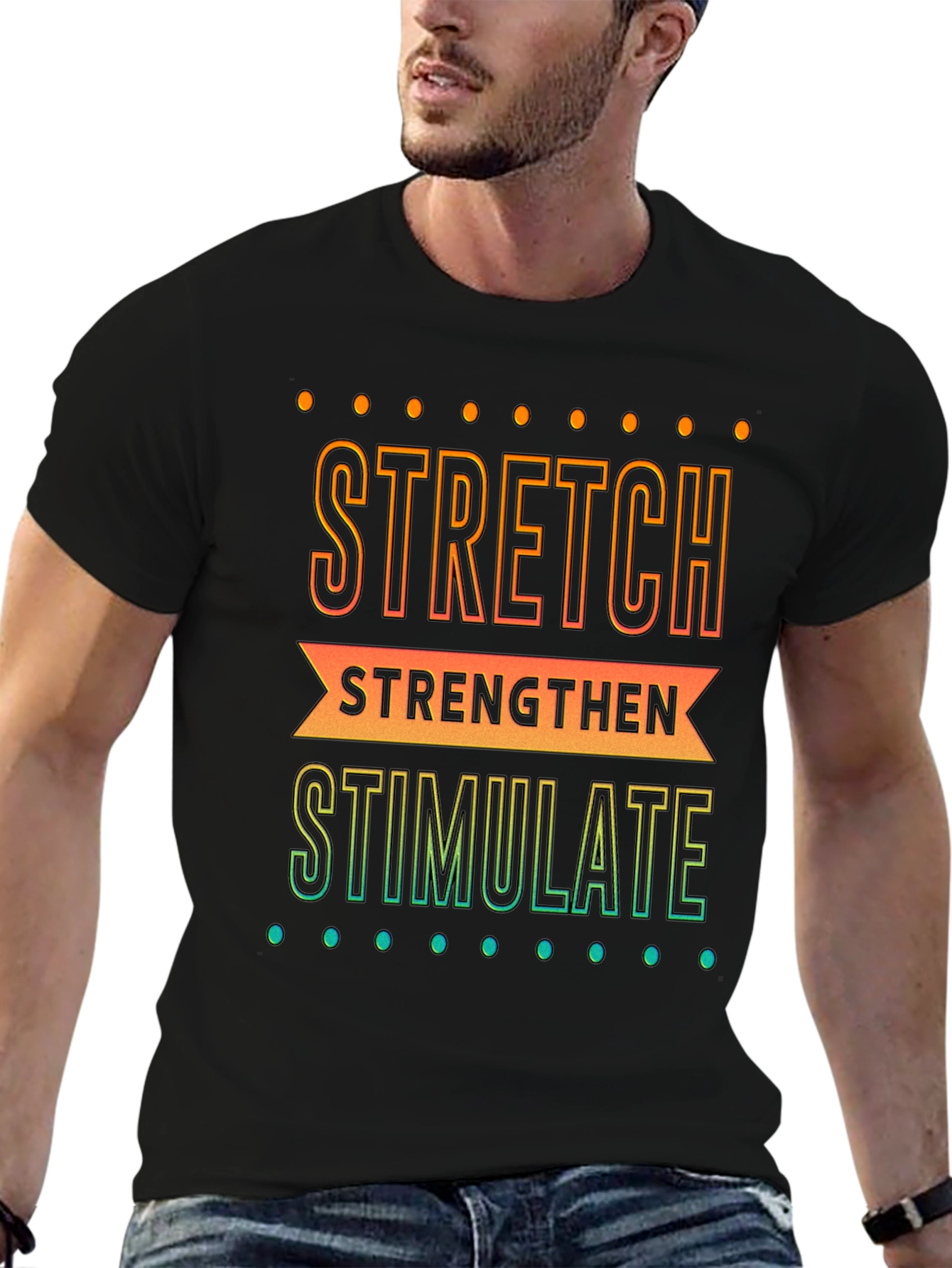 Stretch Strengthen Stimulate Graphic Tee