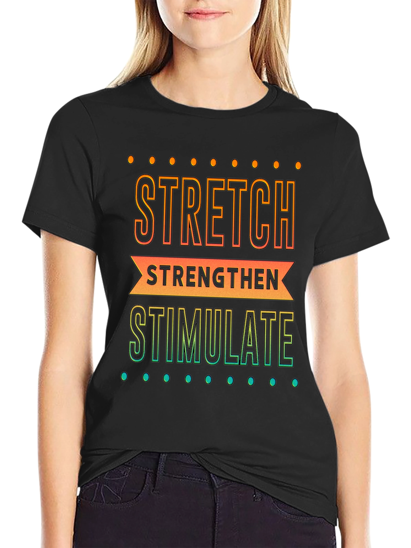 Stretch Strengthen Stimulate Graphic Tee