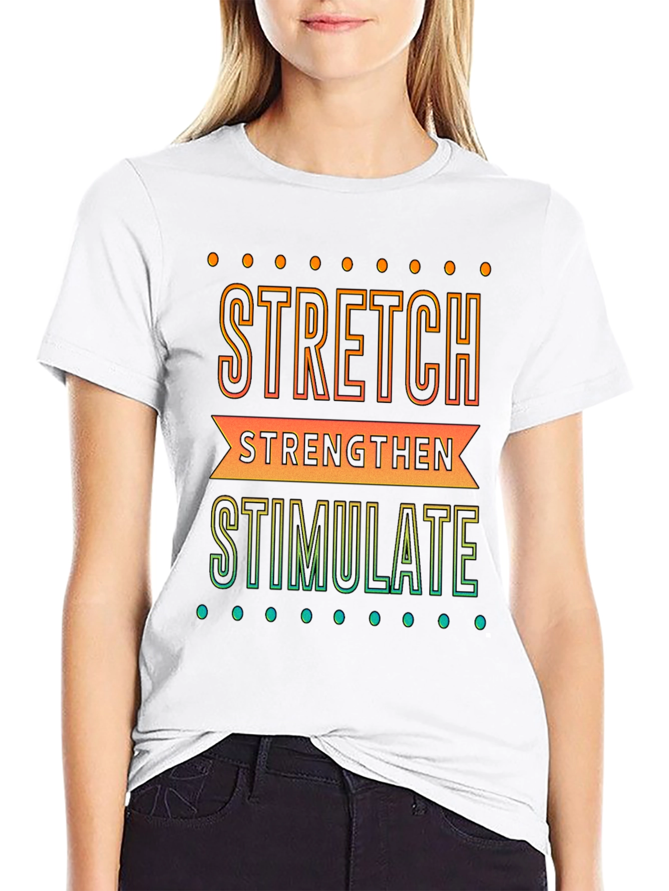 Stretch Strengthen Stimulate Graphic Tee