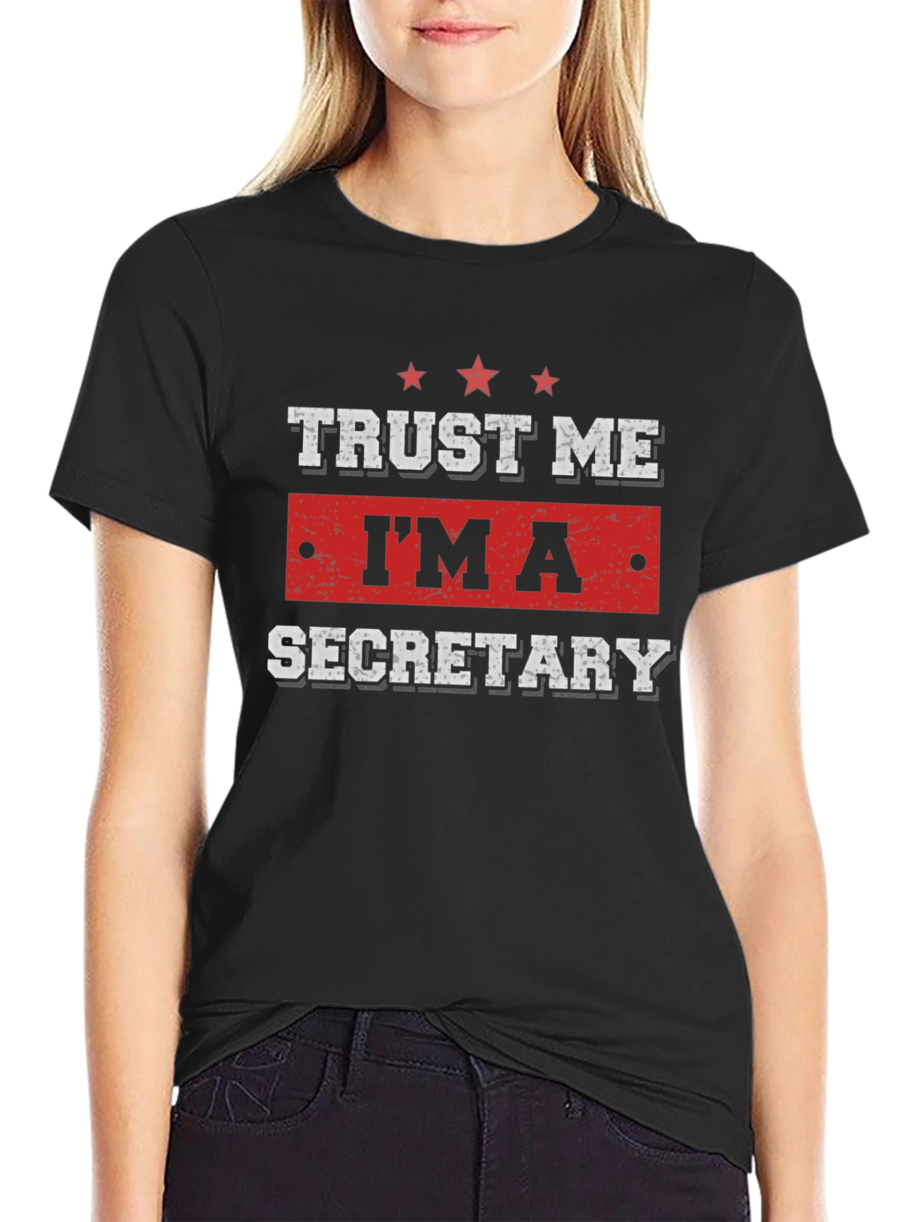 Trust Me Im A Secretary T-Shirt