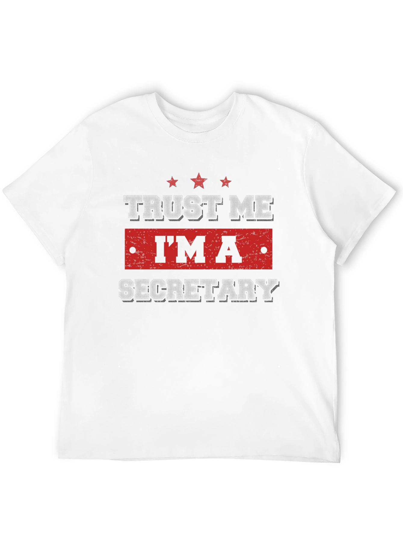Trust Me Im A Secretary T-Shirt