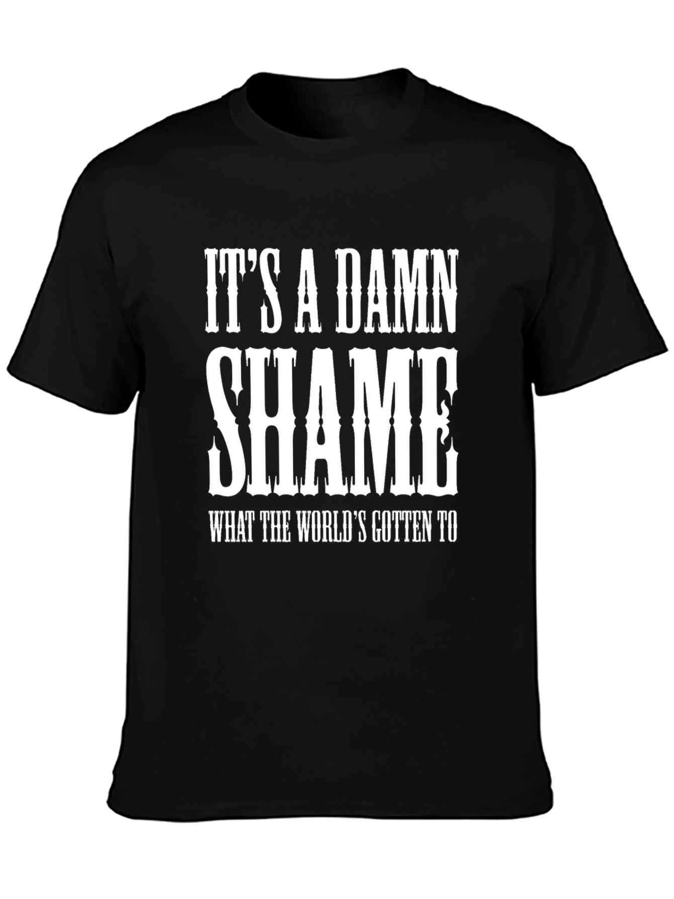 Its A Damn Shame Graphic Tee