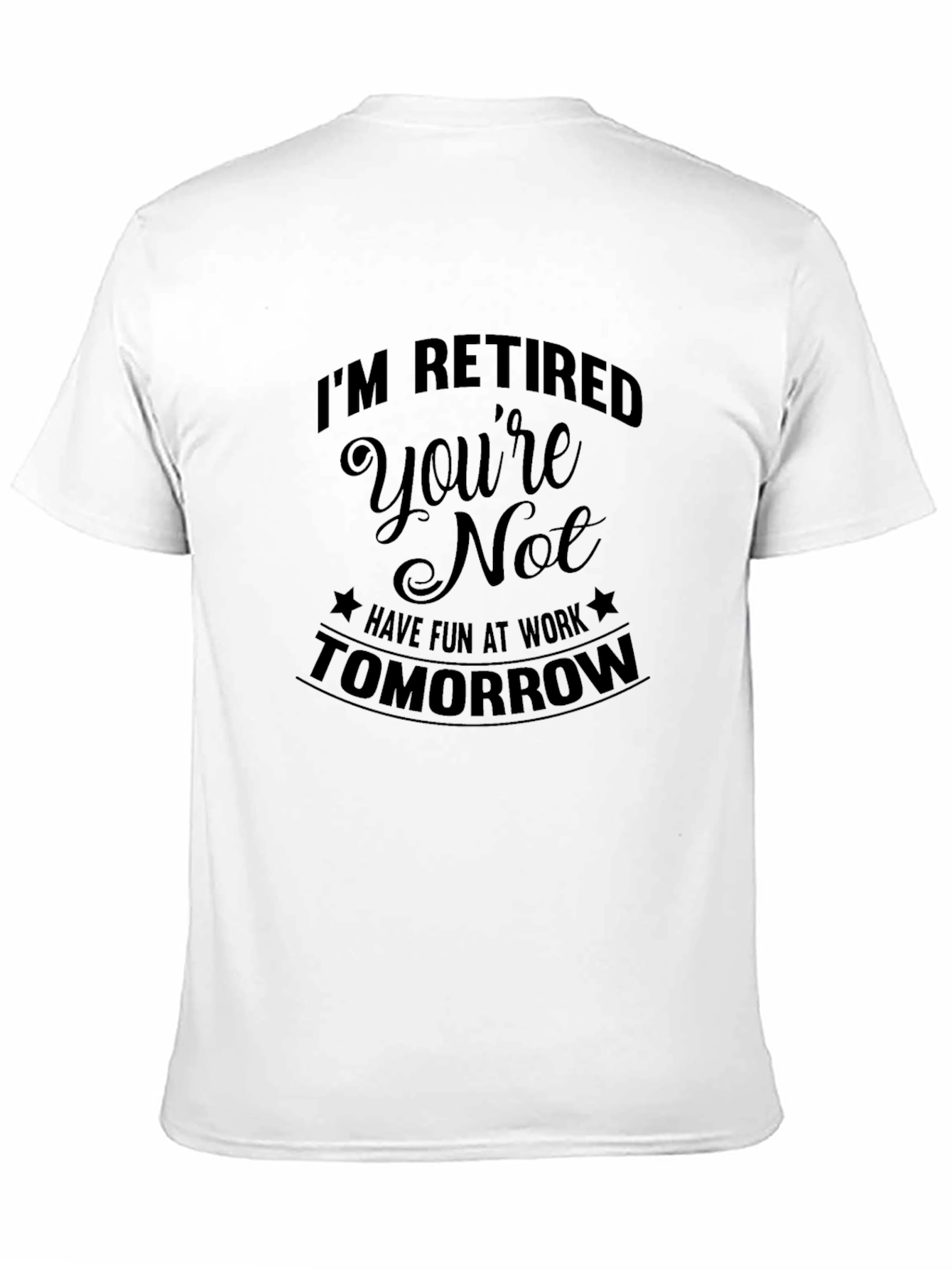 Retired Humor Graphic Tee
