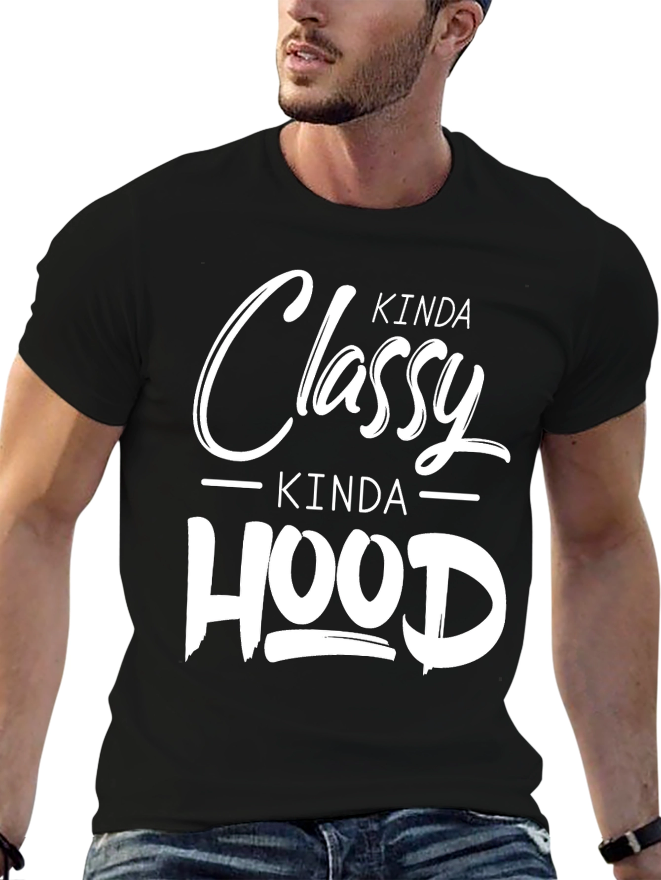Kinda Classy Kinda Hood Graphic T-Shirt