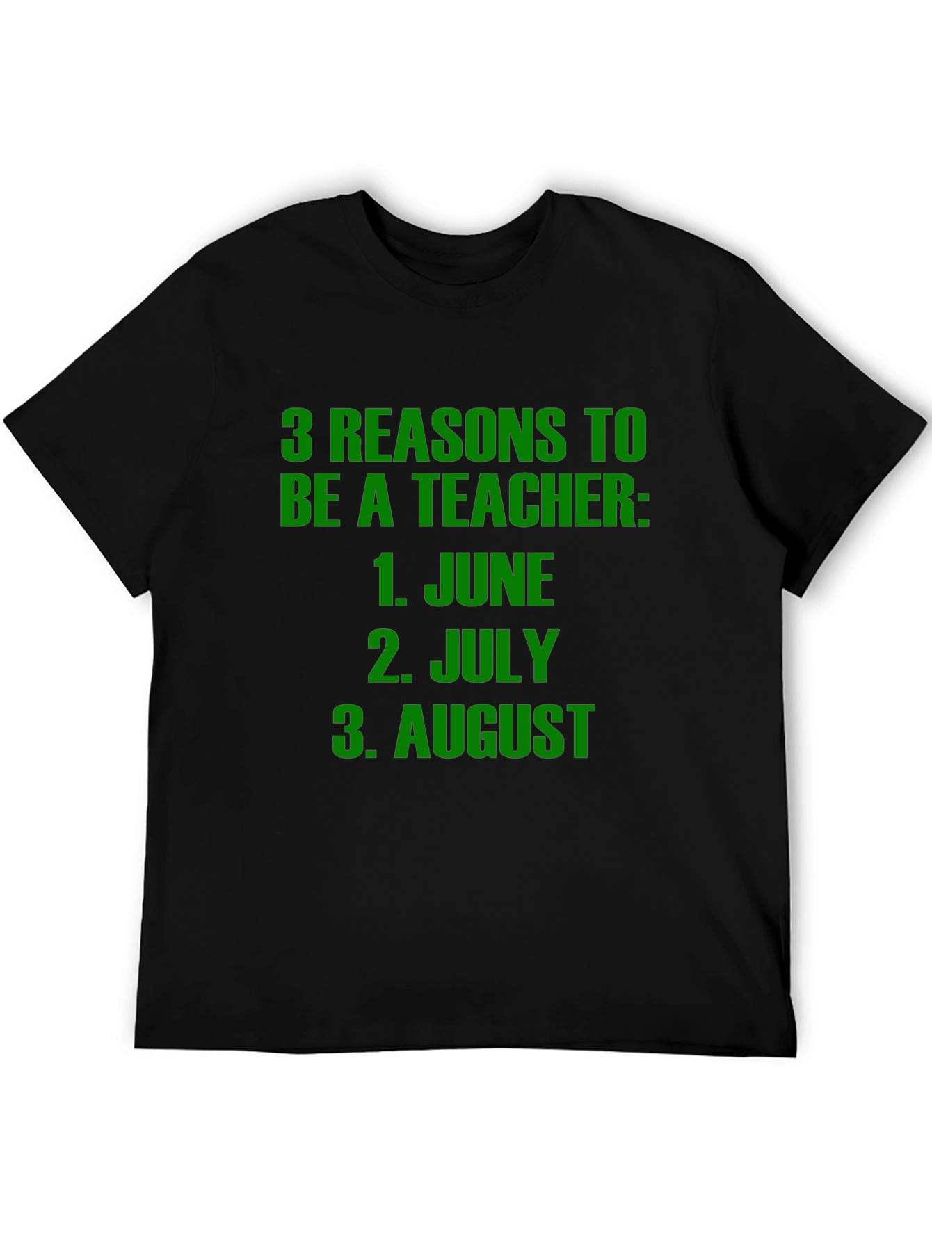 Funny Teacher T-Shirt: Reasons to Be a Teacher Summer
