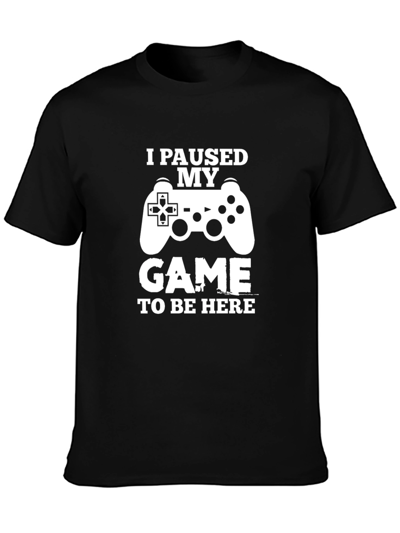 I Paused My Game T-Shirt