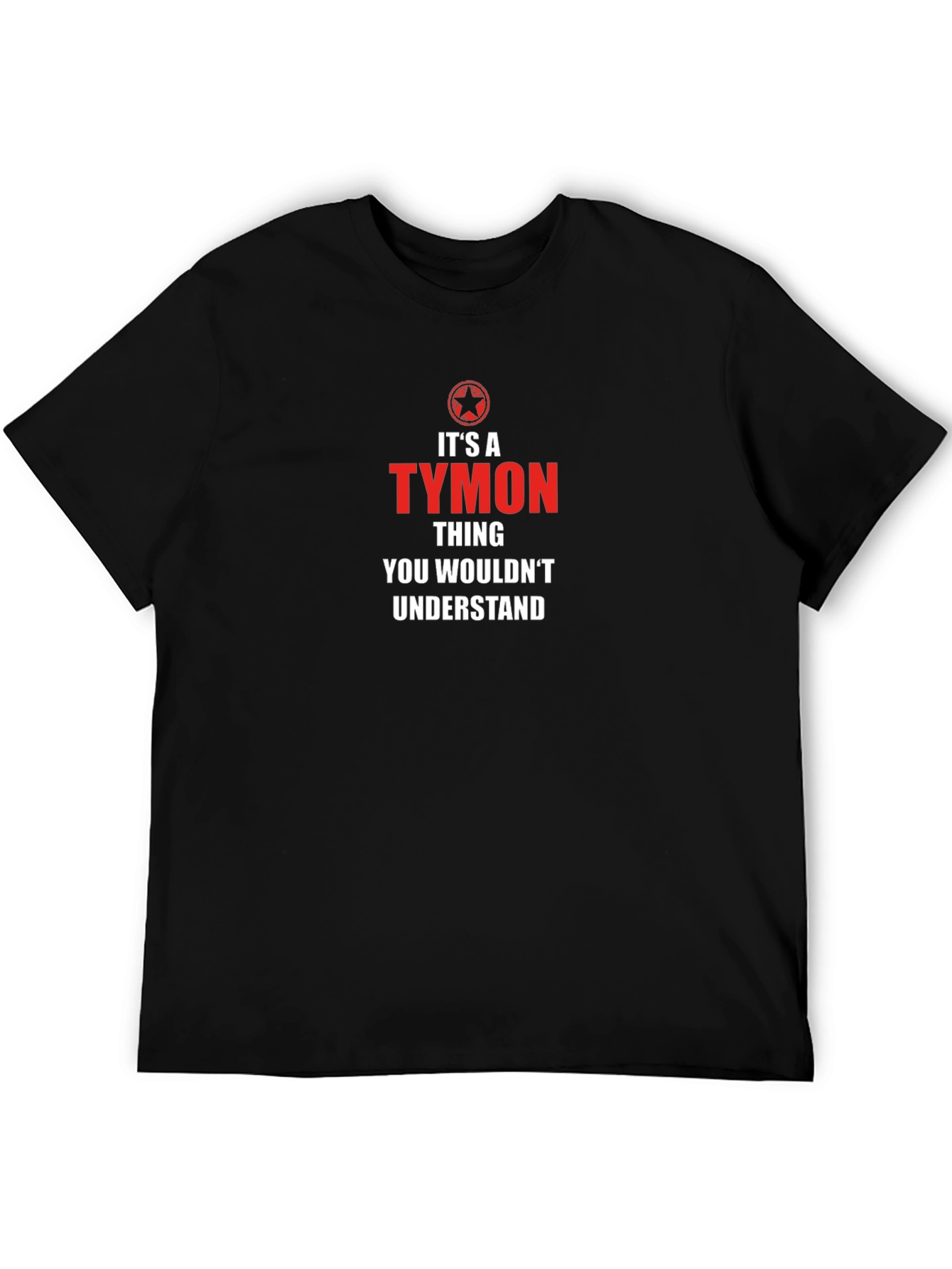 Its a TYMON Thing T-Shirt - Funny Name Tee