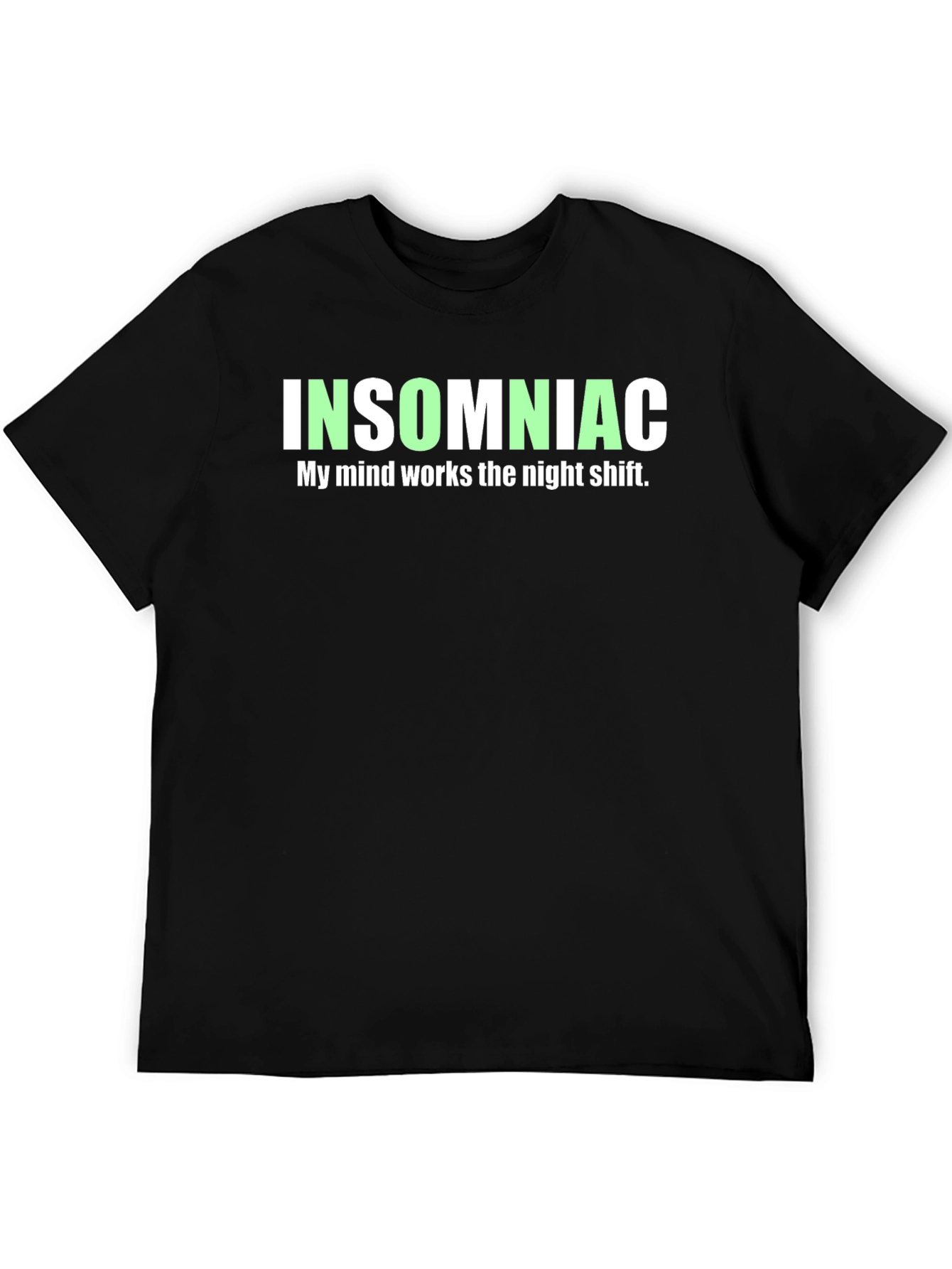Insomniac T-Shirt - Funny Night Shift Sleepless Tee
