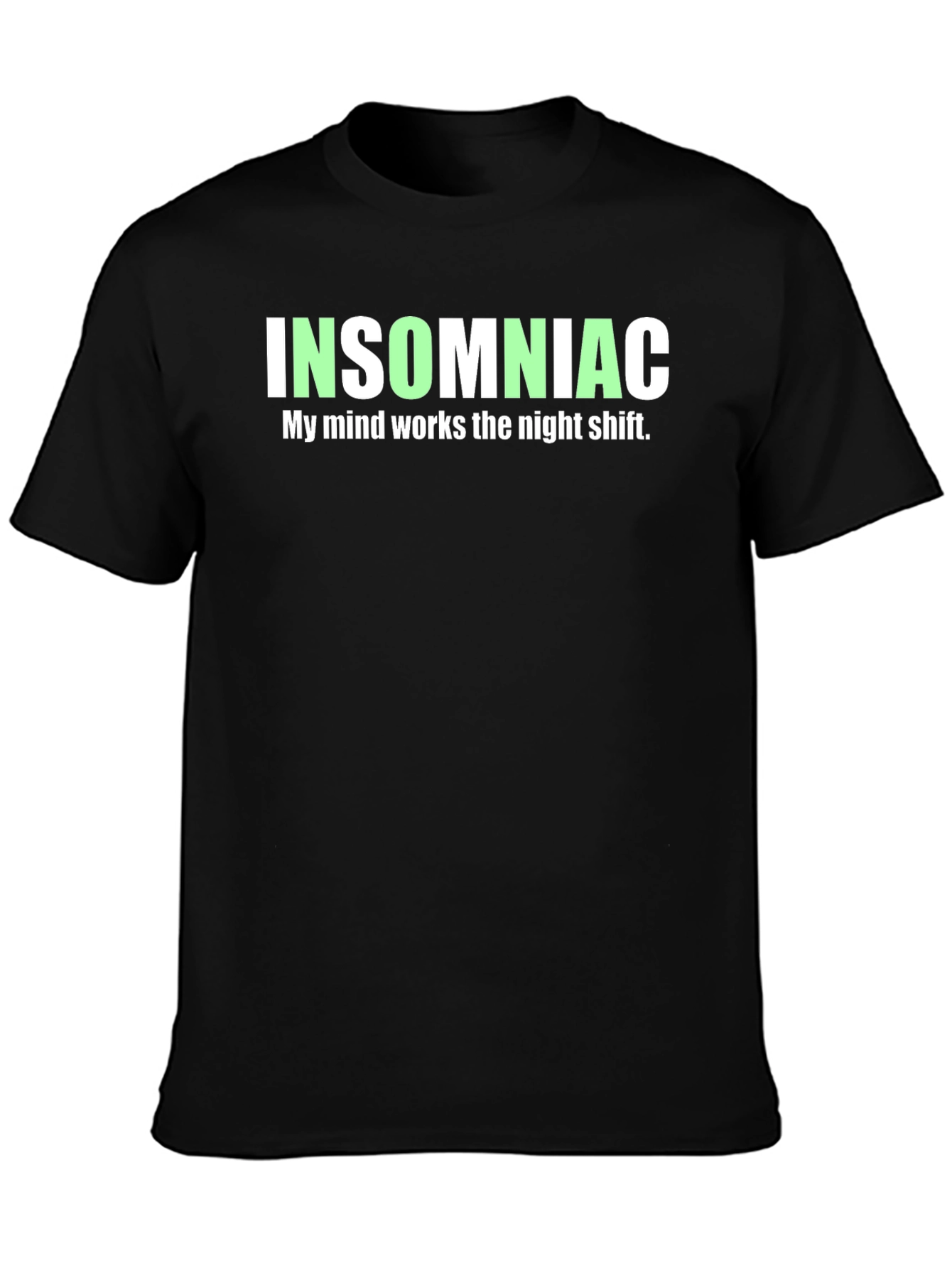 Insomniac T-Shirt - Funny Night Shift Sleepless Tee